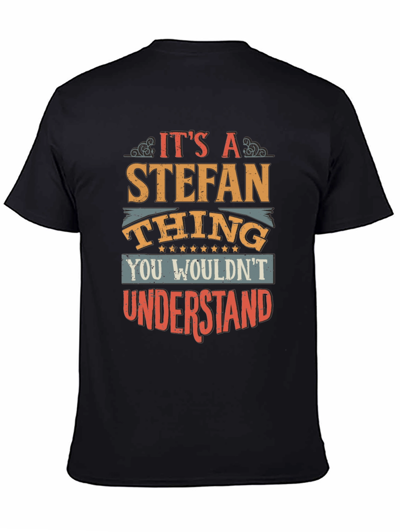Its a Stefan Thing T-Shirt