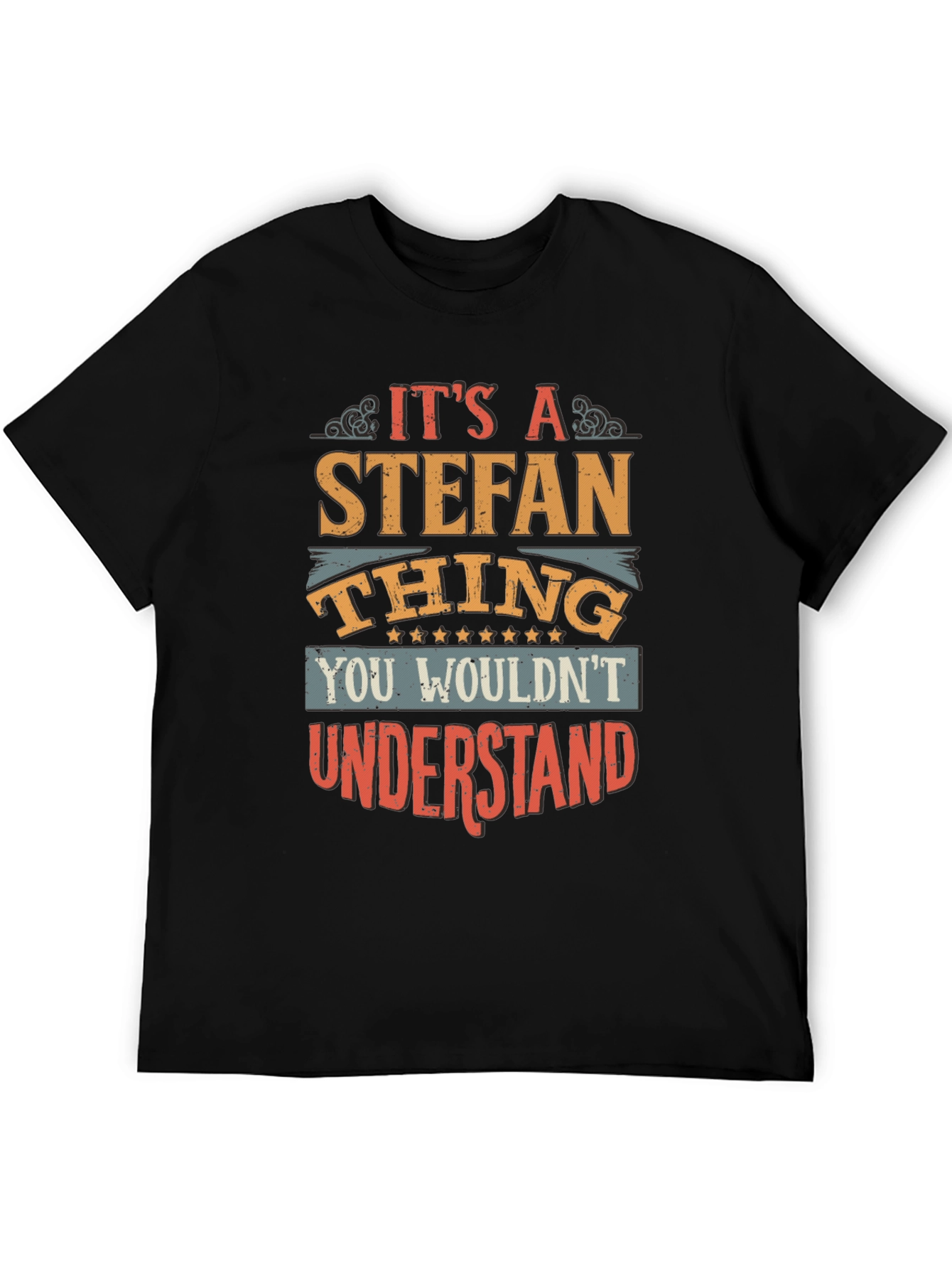 Its a Stefan Thing T-Shirt