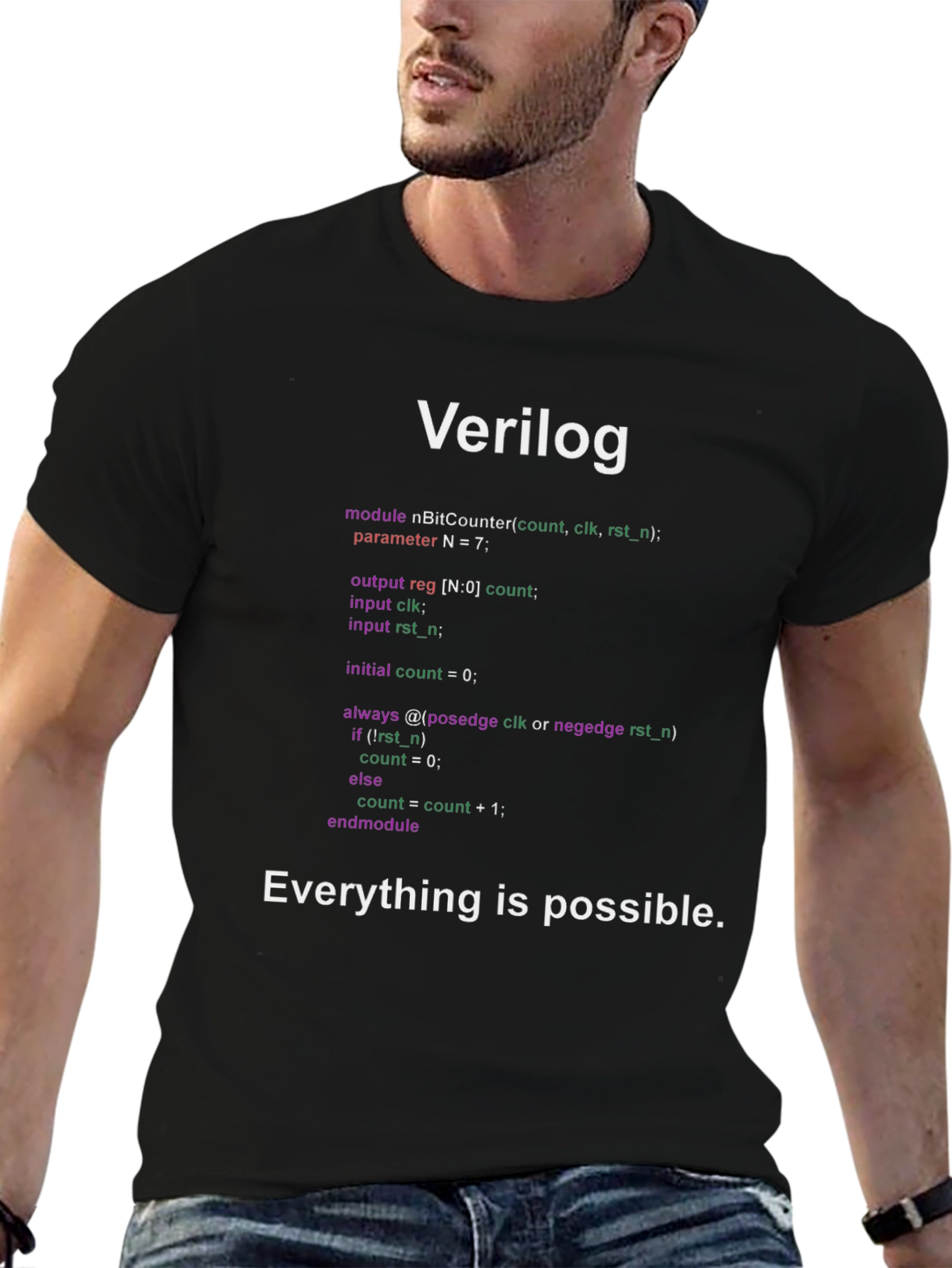 Verilog Code T-Shirt: Everything is Possible