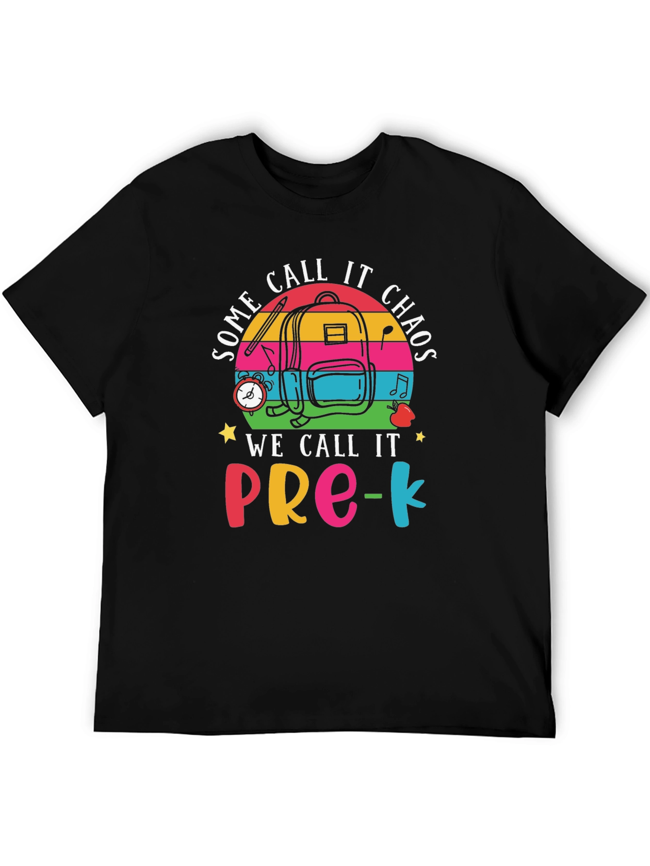Pre-K Teacher Chaos T-Shirt