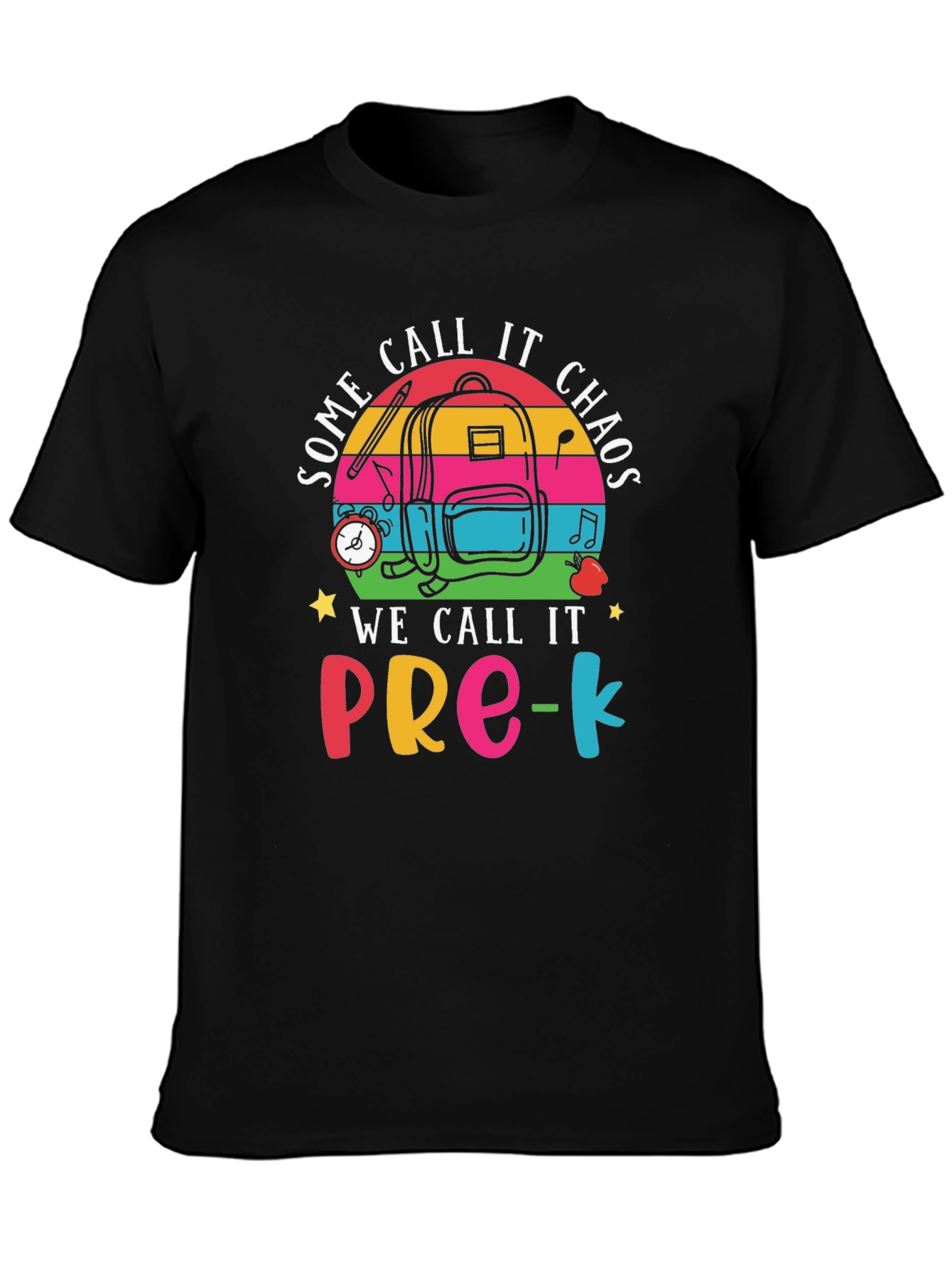 Pre-K Teacher Chaos T-Shirt