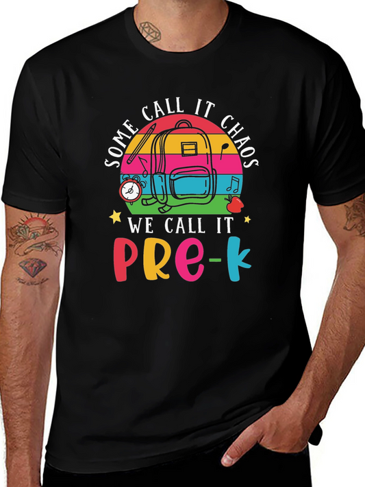 Pre-K Teacher Chaos T-Shirt