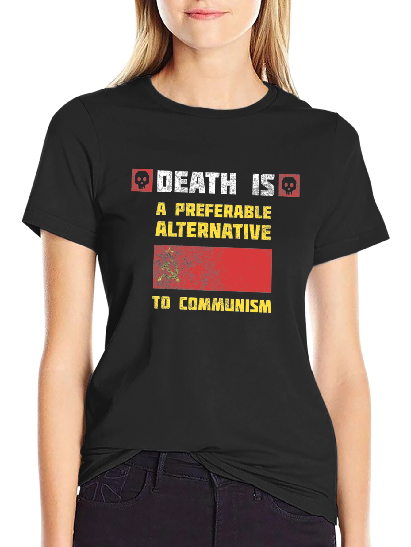 Death is Preferable T-Shirt - Anti Communism