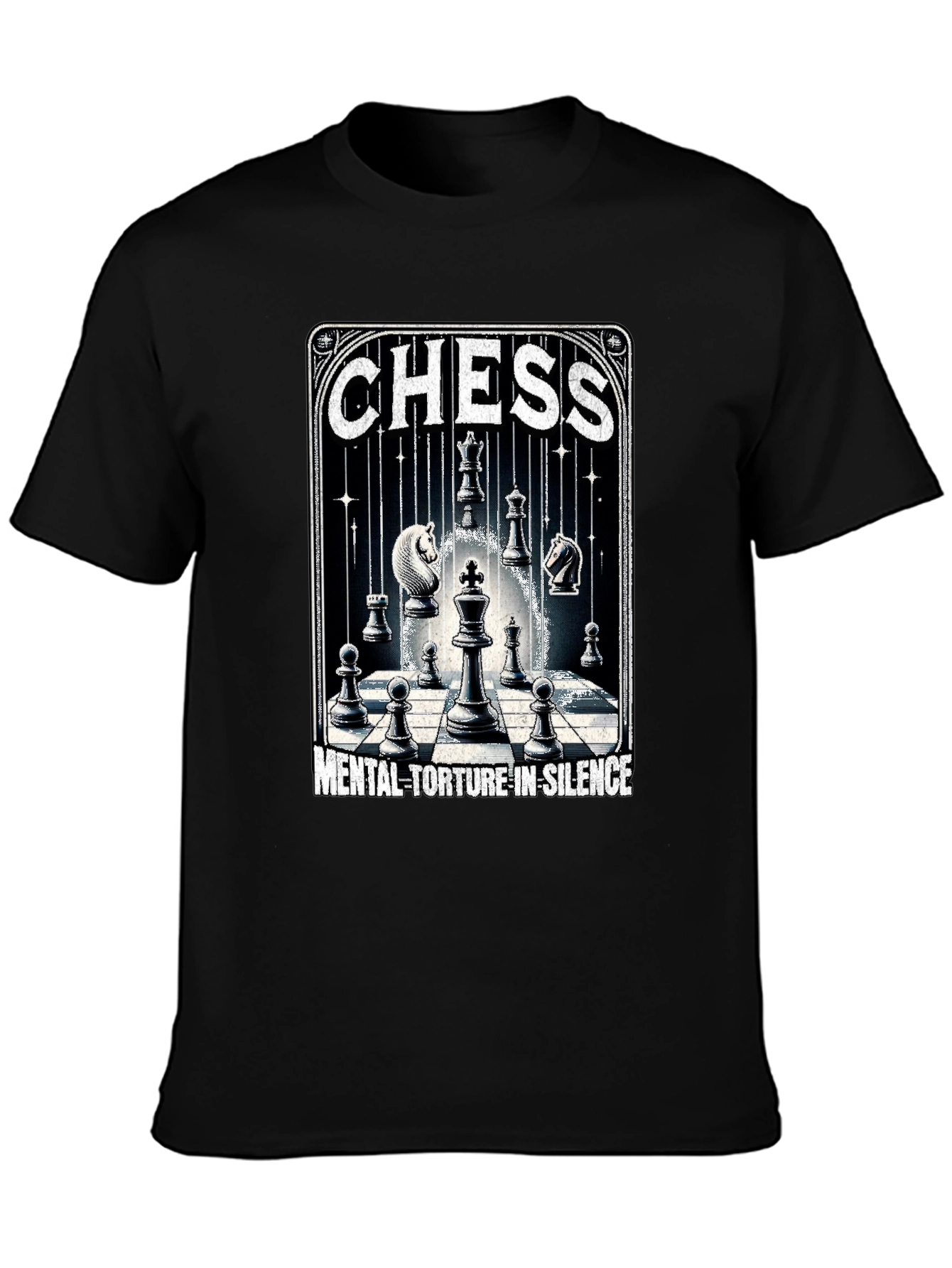 Chess Mental Torture in Silence T-Shirt