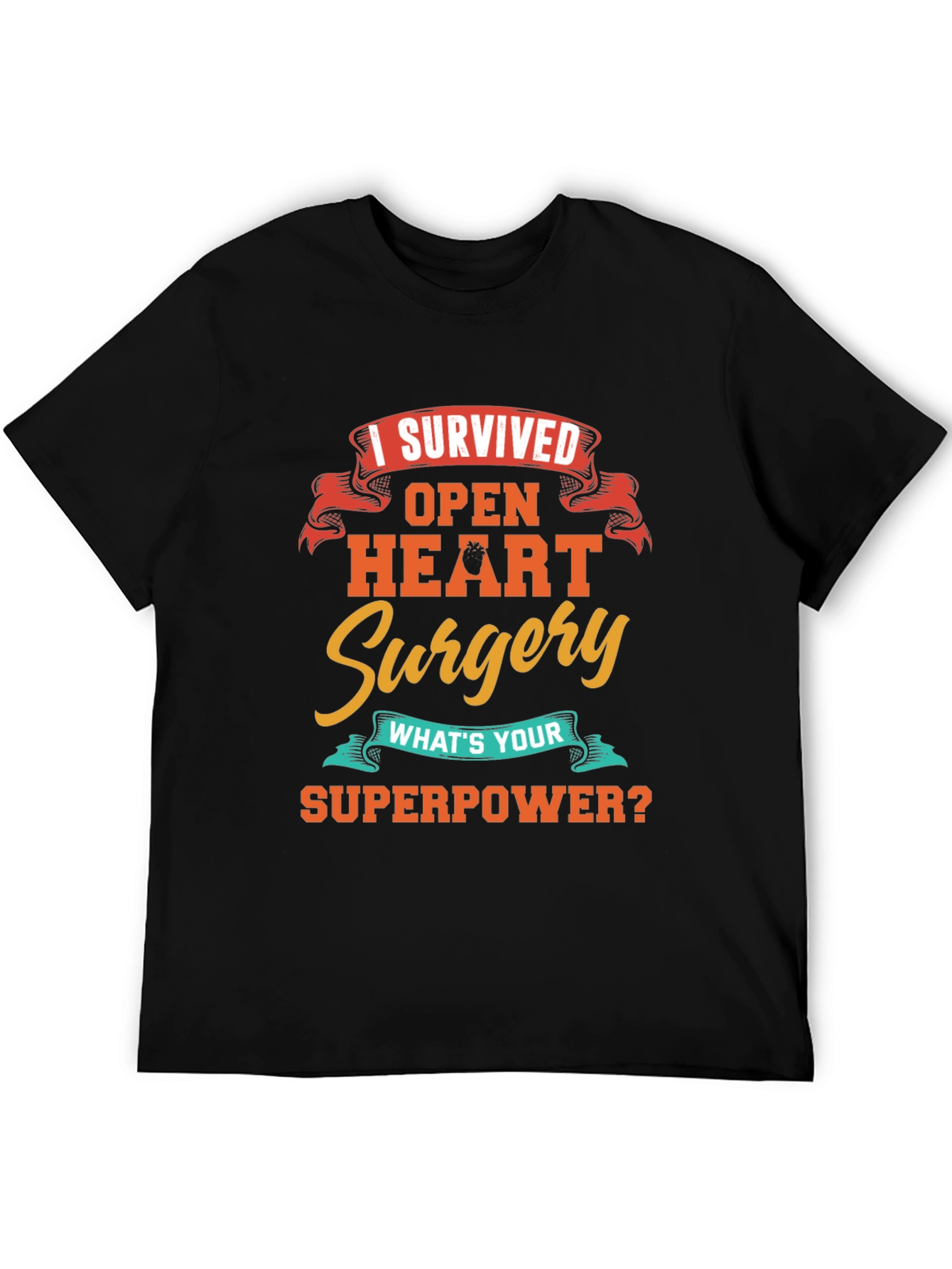 Open Heart Surgery Survivor Graphic T-Shirt