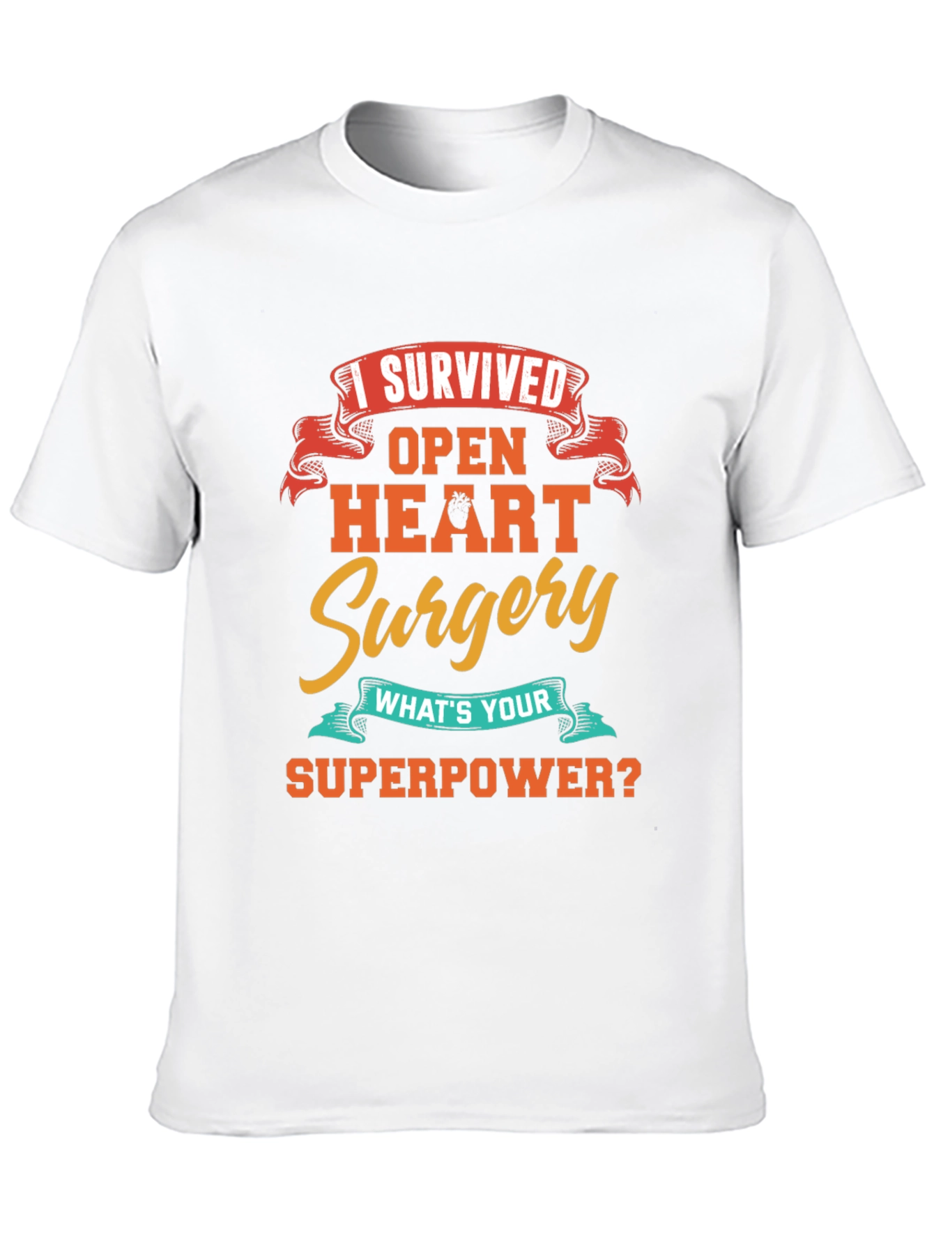 Open Heart Surgery Survivor Graphic T-Shirt
