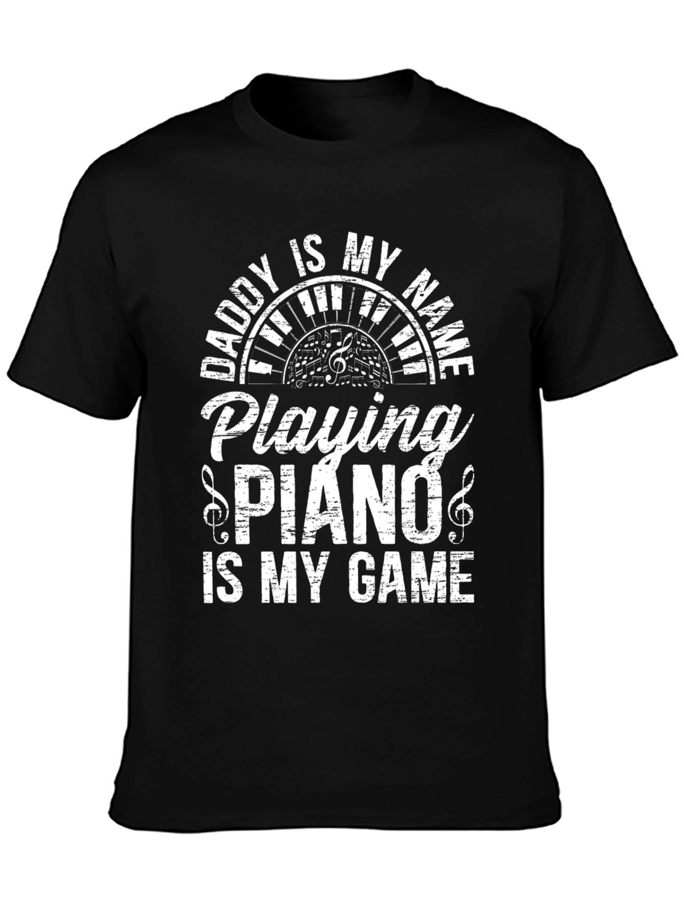 Daddys Piano T-Shirt: Musicians Pride!