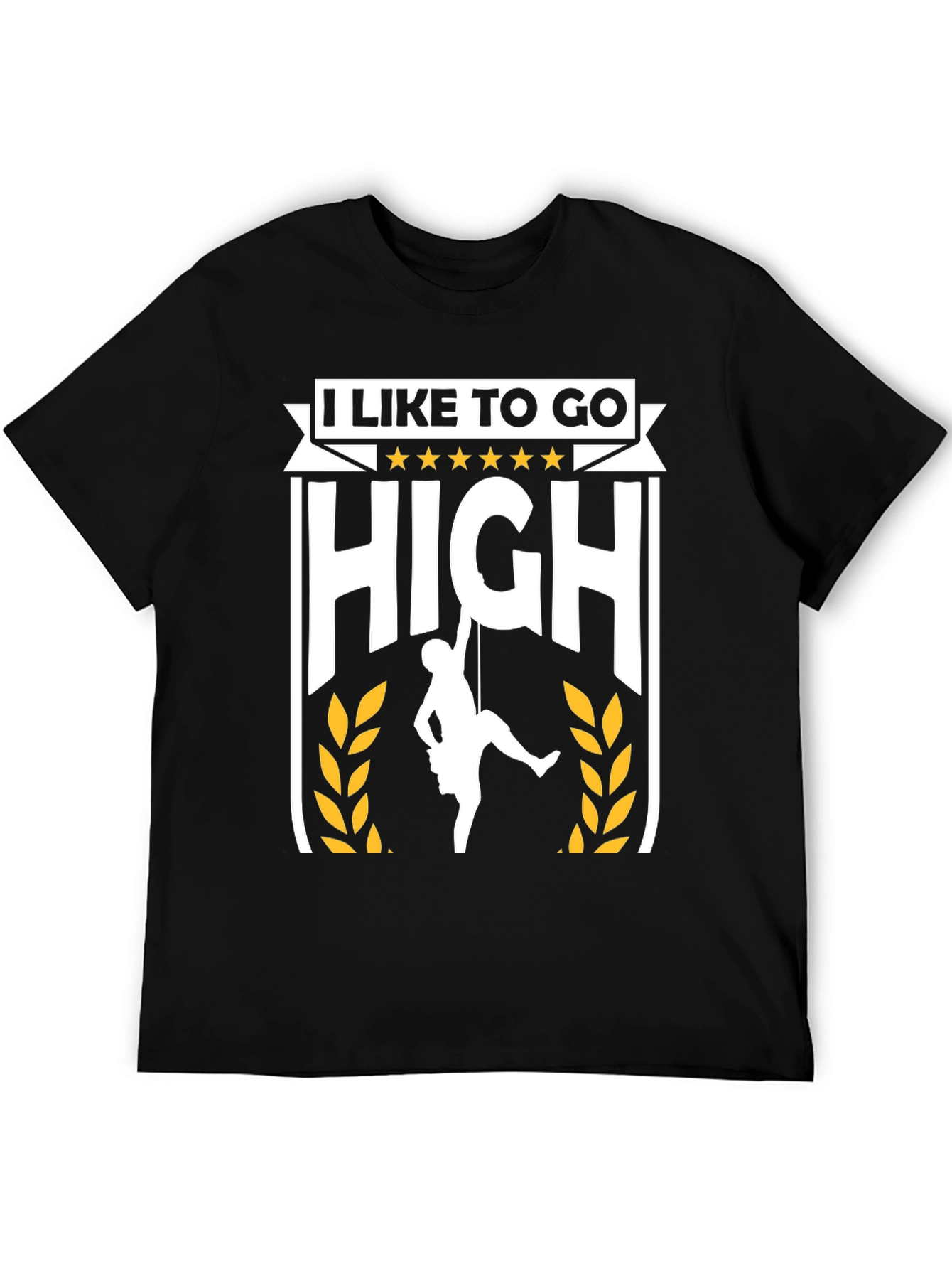 I Like To Go High Climbing T-Shirt