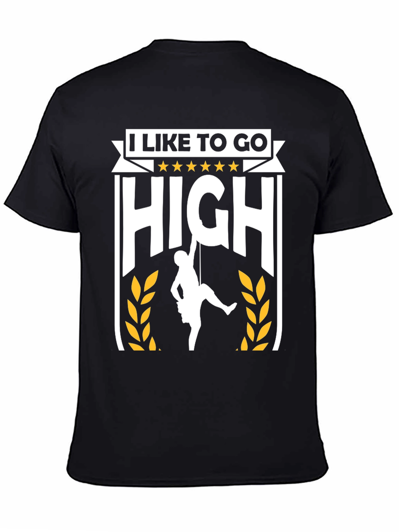 I Like To Go High Climbing T-Shirt