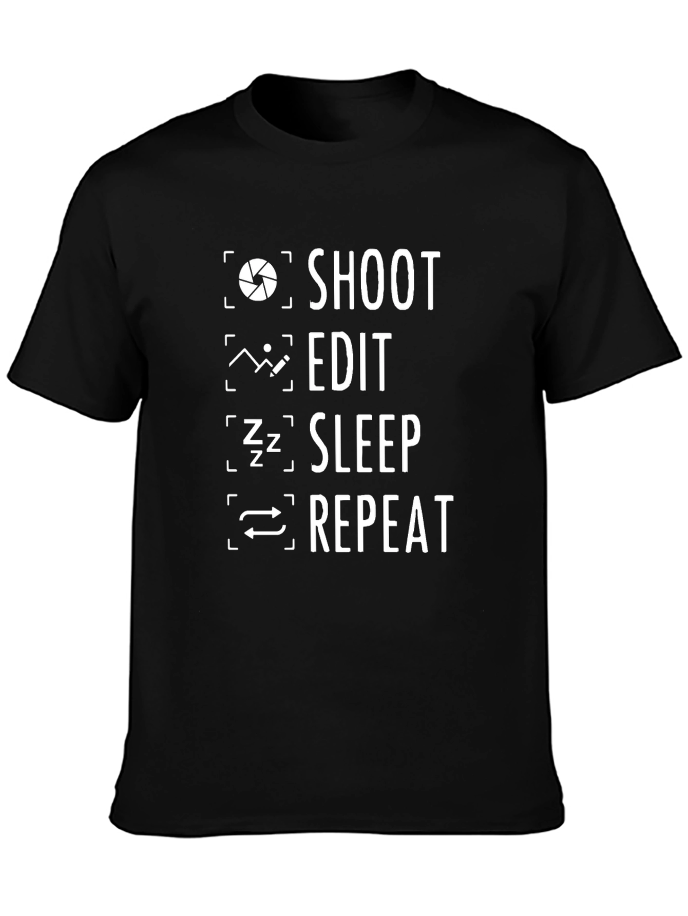 Shoot Edit Sleep Repeat Black Graphic T-Shirt