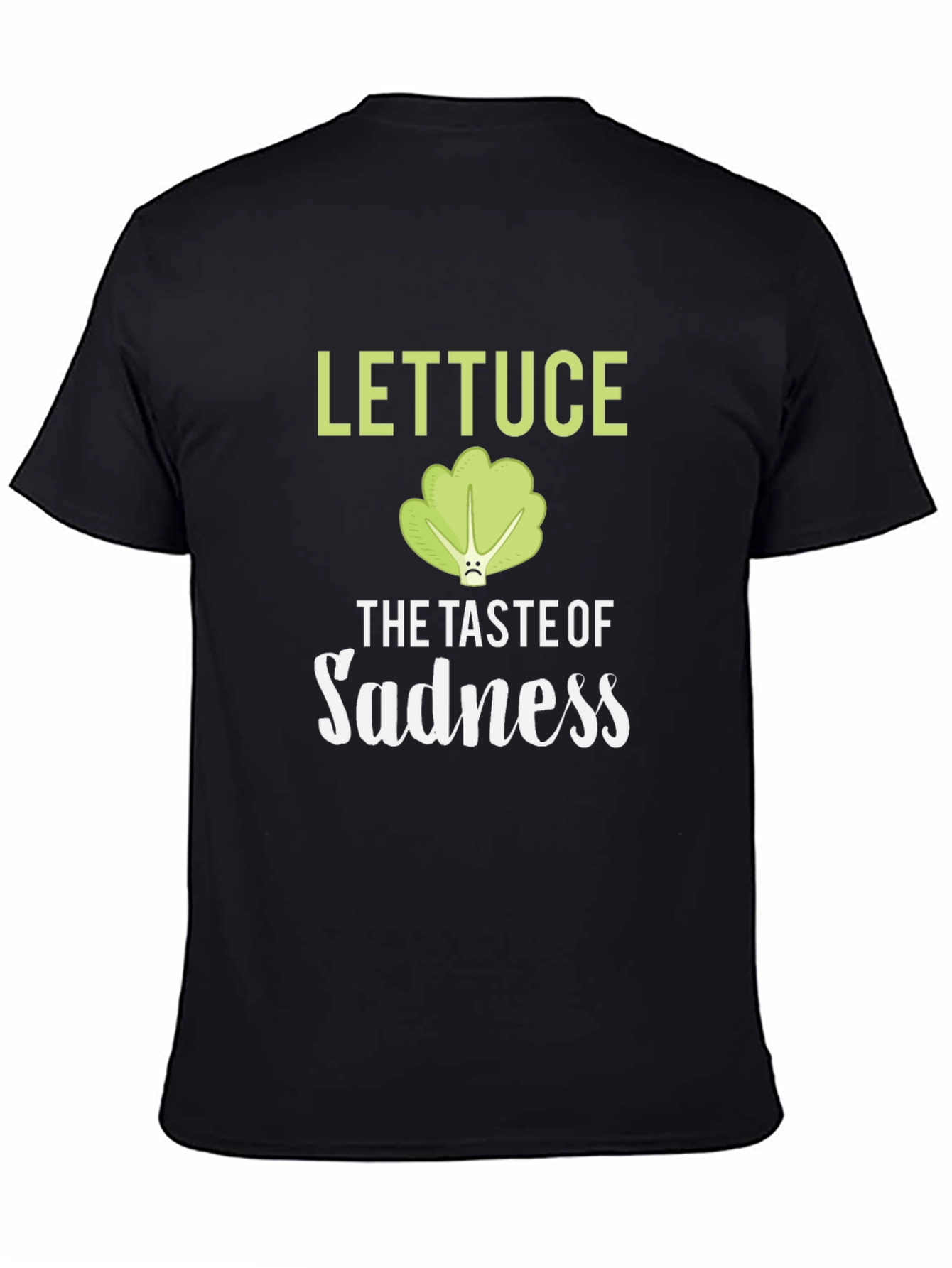Lettuce The Taste Of Sadness Funny T-Shirt