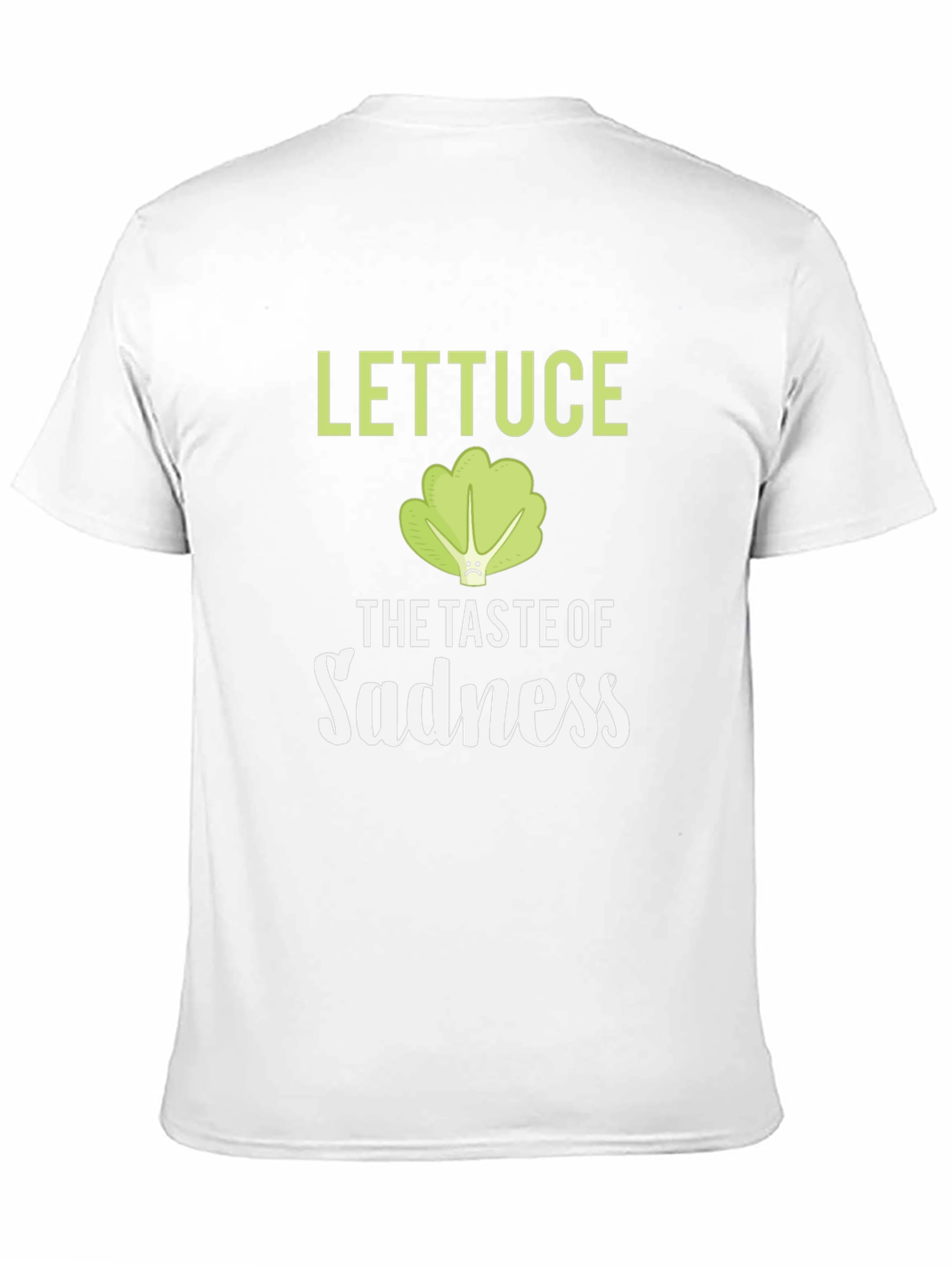 Lettuce The Taste Of Sadness Funny T-Shirt