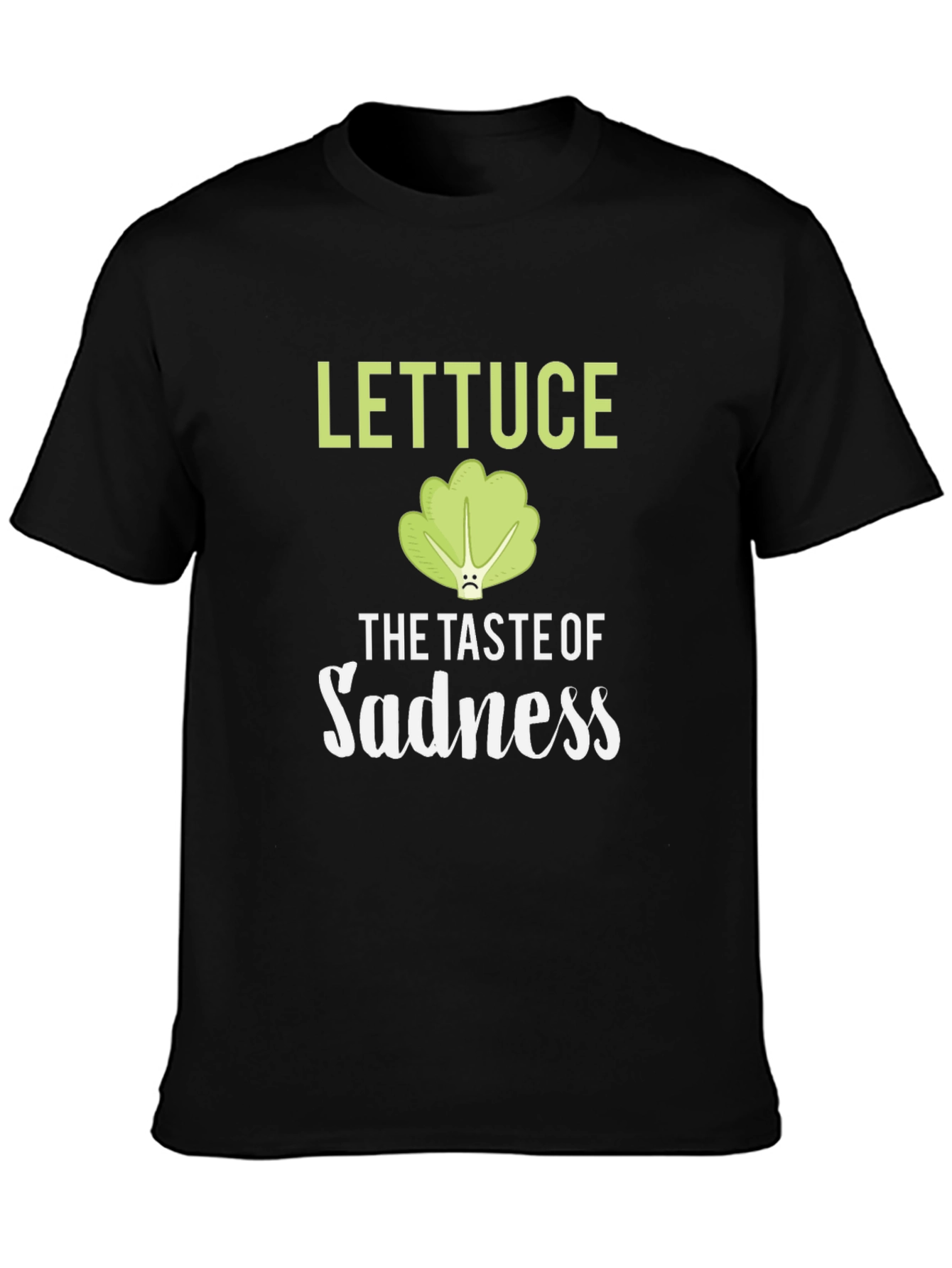 Lettuce The Taste Of Sadness Funny T-Shirt