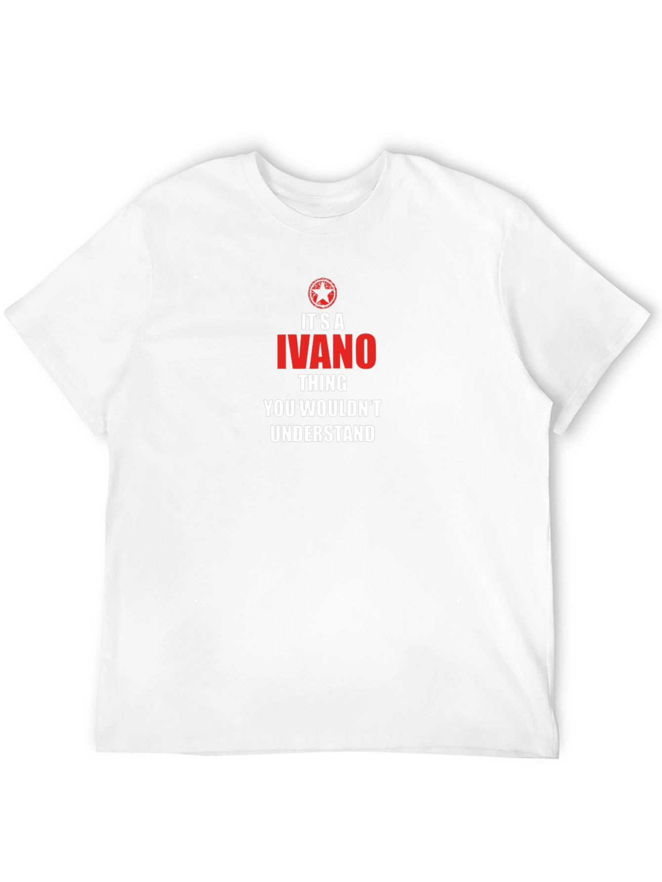 Its A Ivano Thing T-Shirt - You Wouldnt Understand