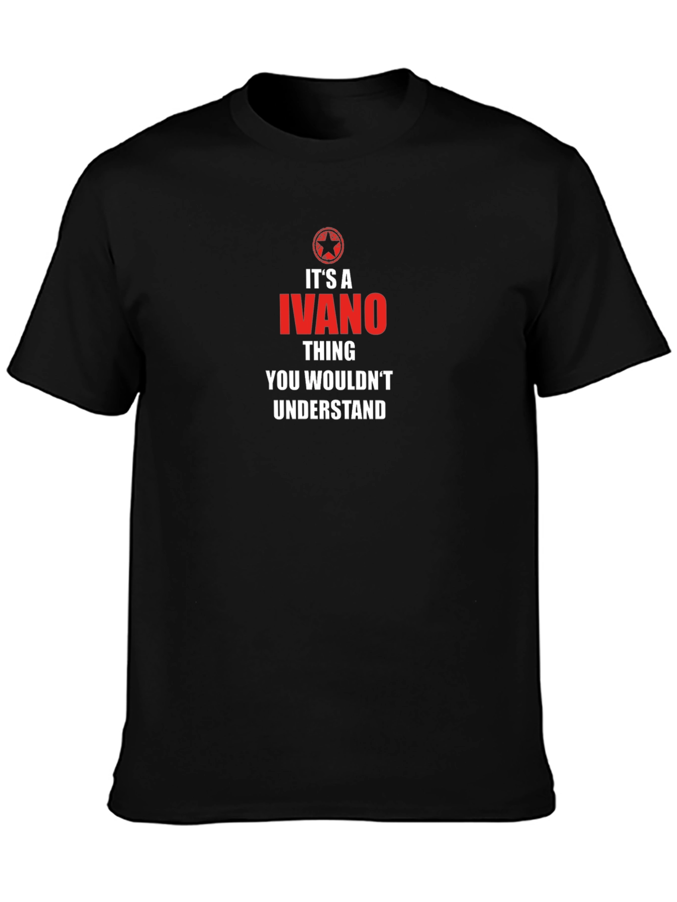Its A Ivano Thing T-Shirt - You Wouldnt Understand