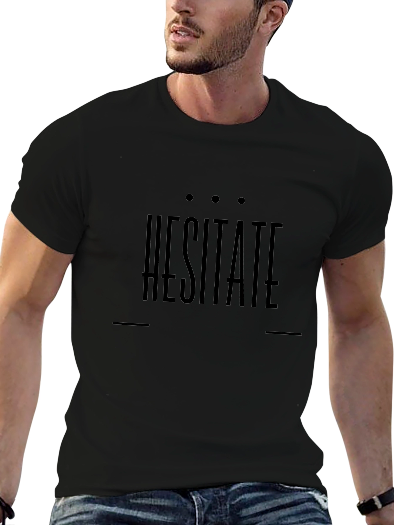 Hesitate Graphic Print Black T-Shirt