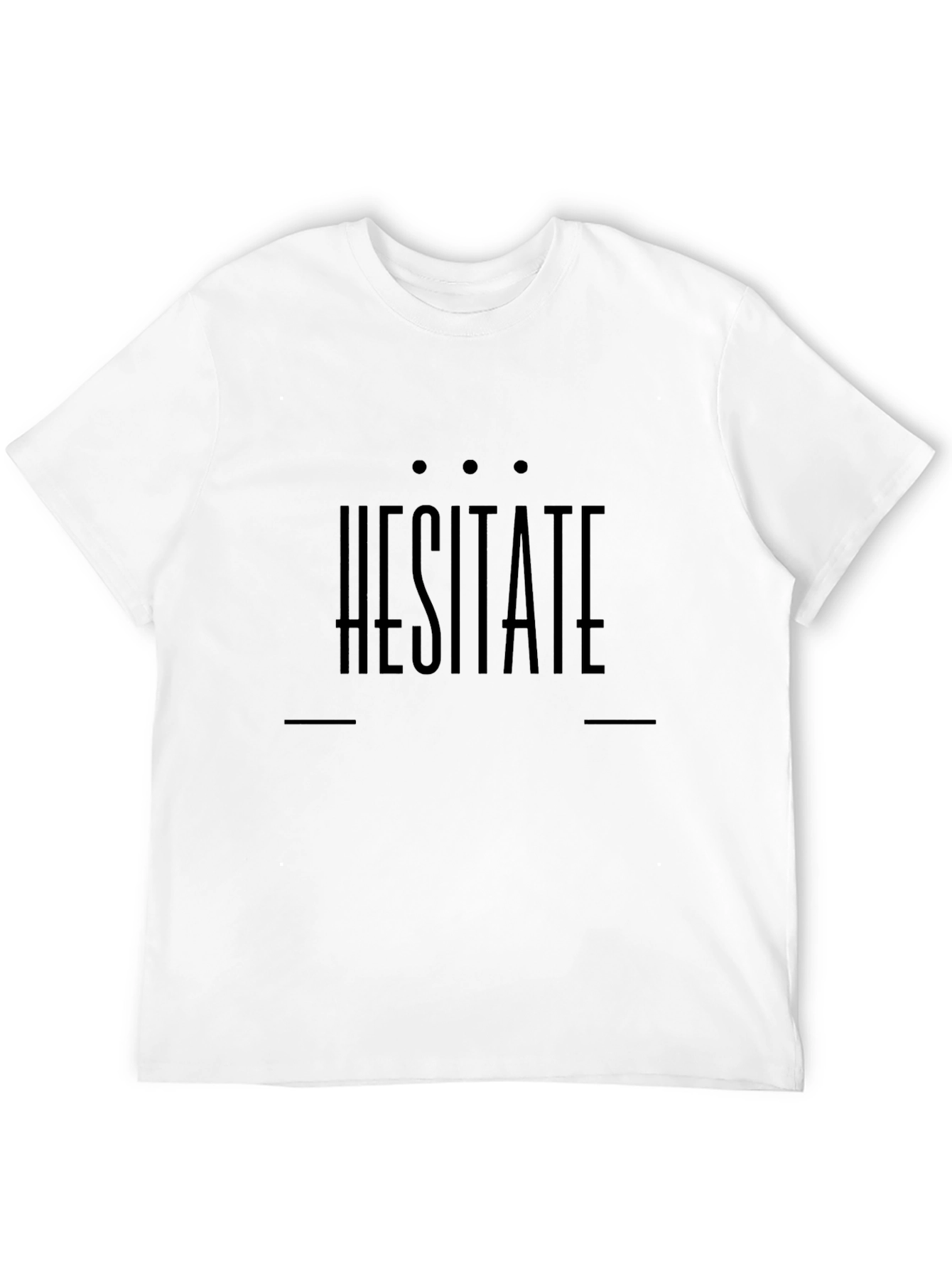 Hesitate Graphic Print Black T-Shirt