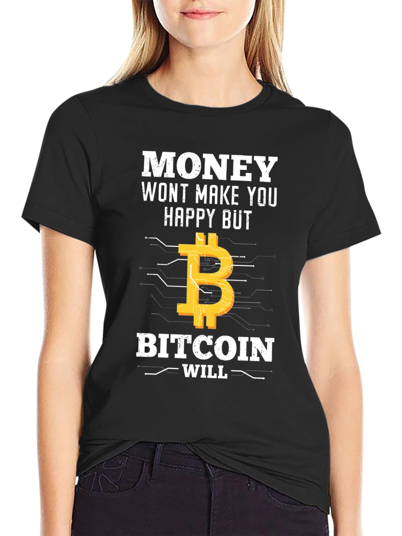 Bitcoin T-Shirt: Money Cant Buy Happiness?
