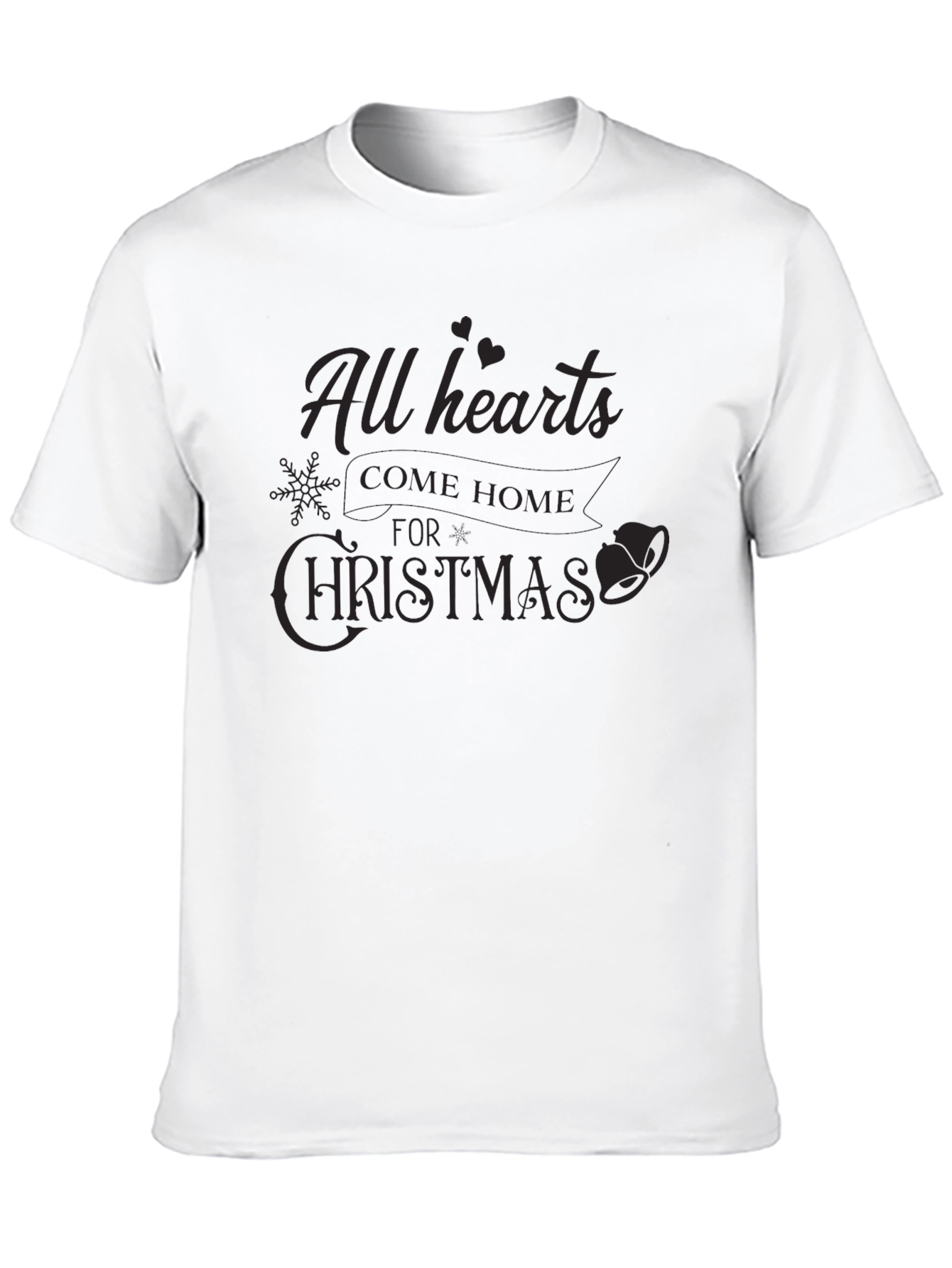 All Hearts Come Home for Christmas Black T-Shirt