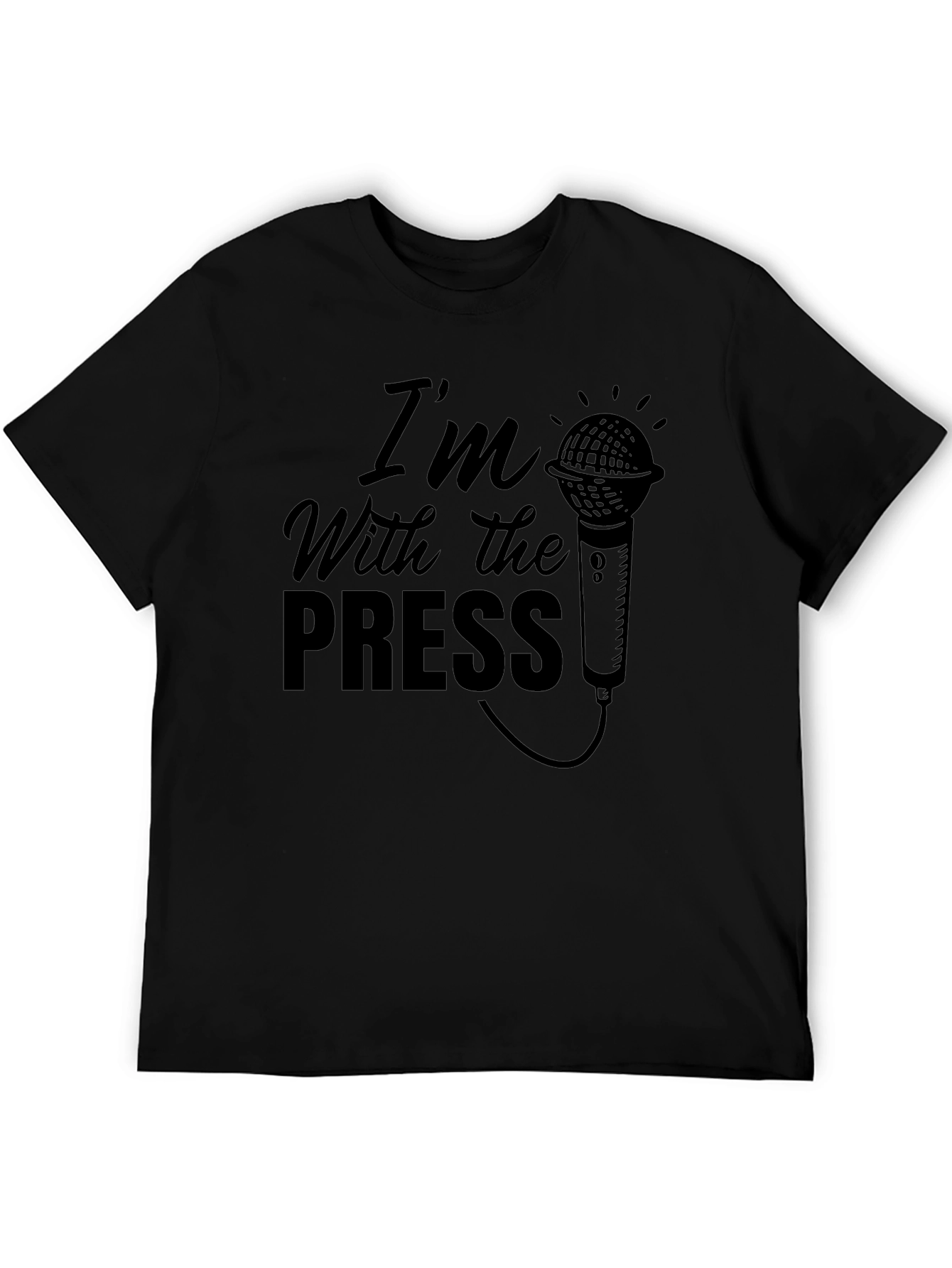 Im With The Press T-Shirt - Microphone Graphic Tee