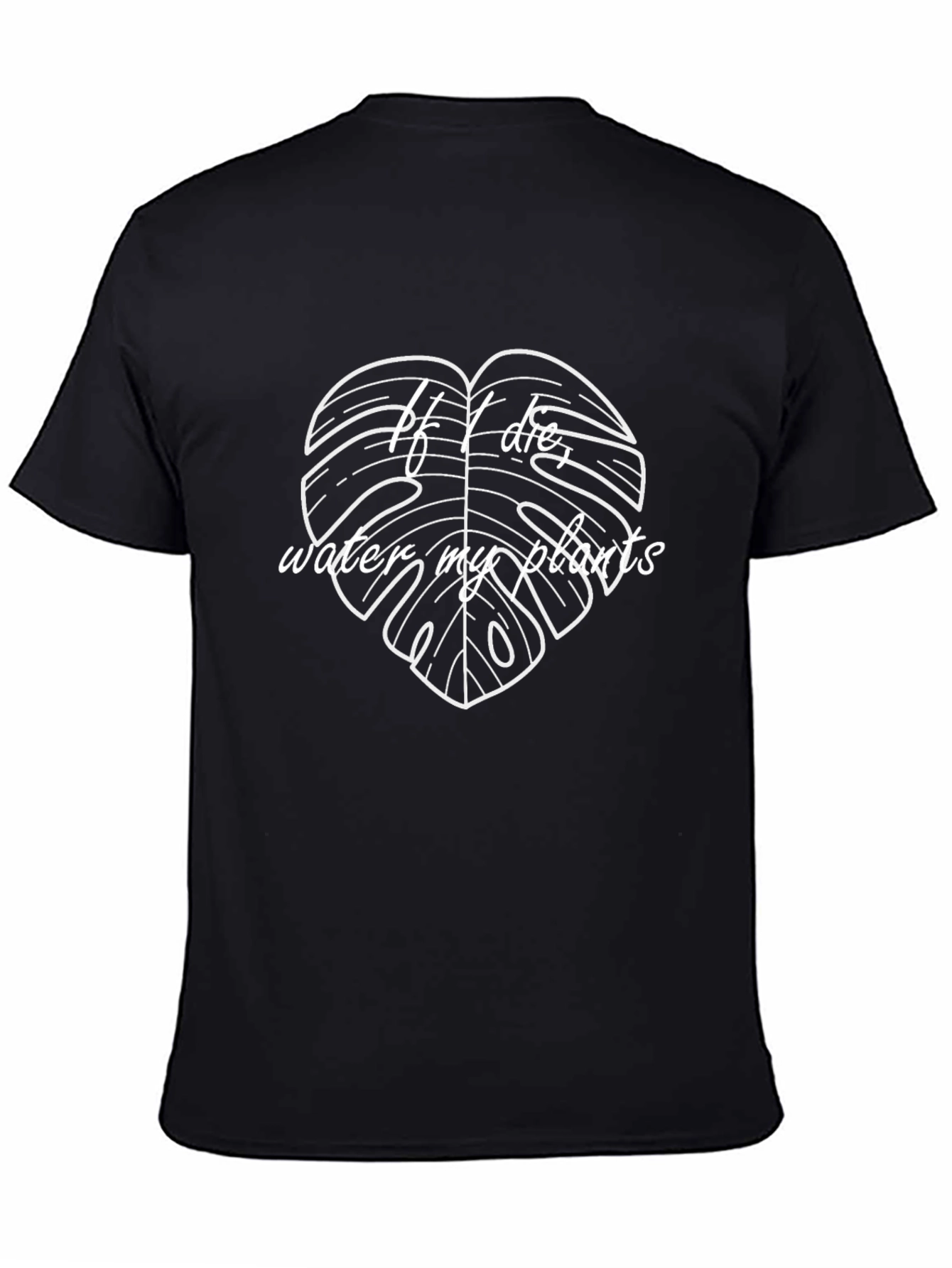 If I Die Water My Plants Graphic Tee