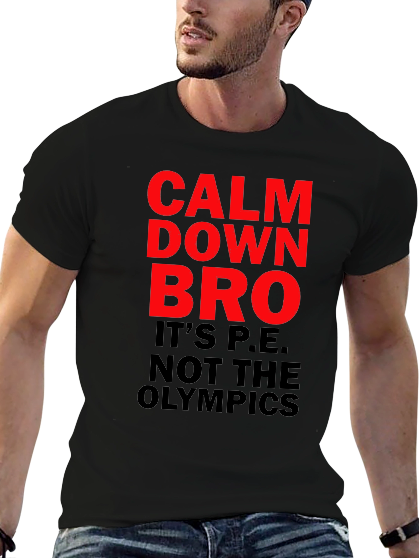 Calm Down Bro T-Shirt - Funny P.E. Class Tee