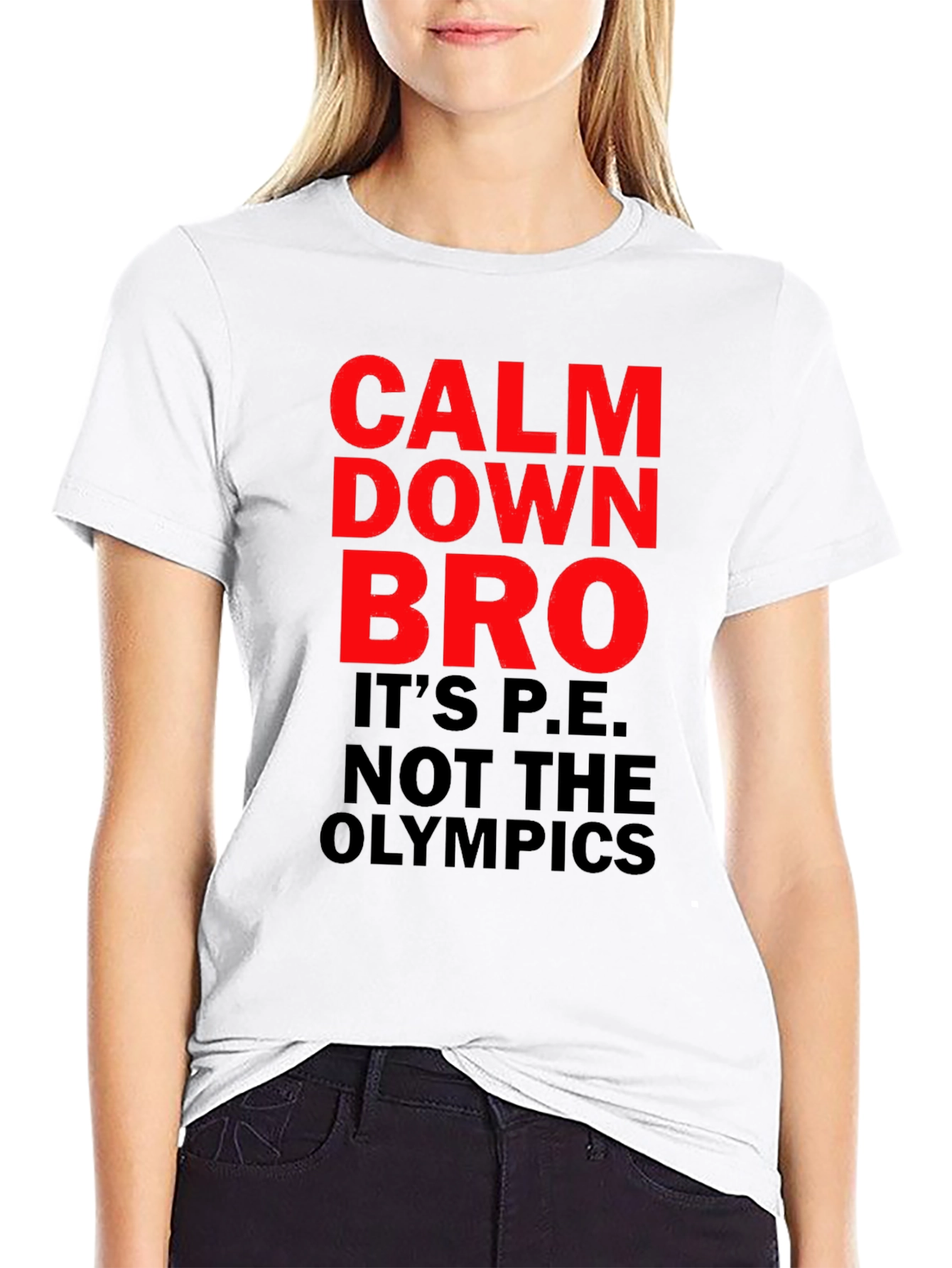 Calm Down Bro T-Shirt - Funny P.E. Class Tee