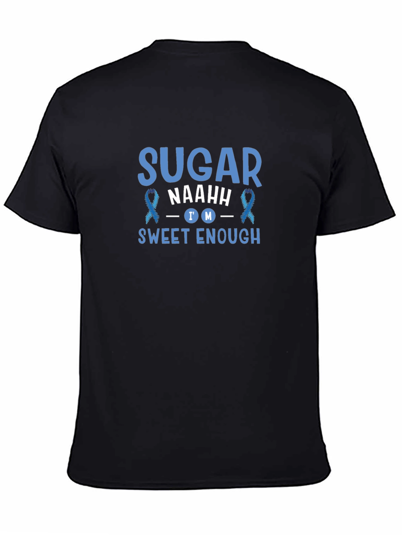 Sweet Enough T-Shirt - Diabetes Awareness