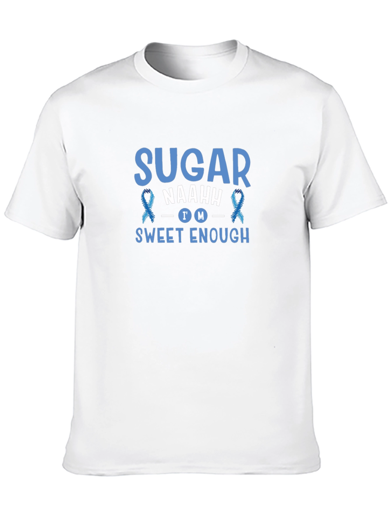 Sweet Enough T-Shirt - Diabetes Awareness