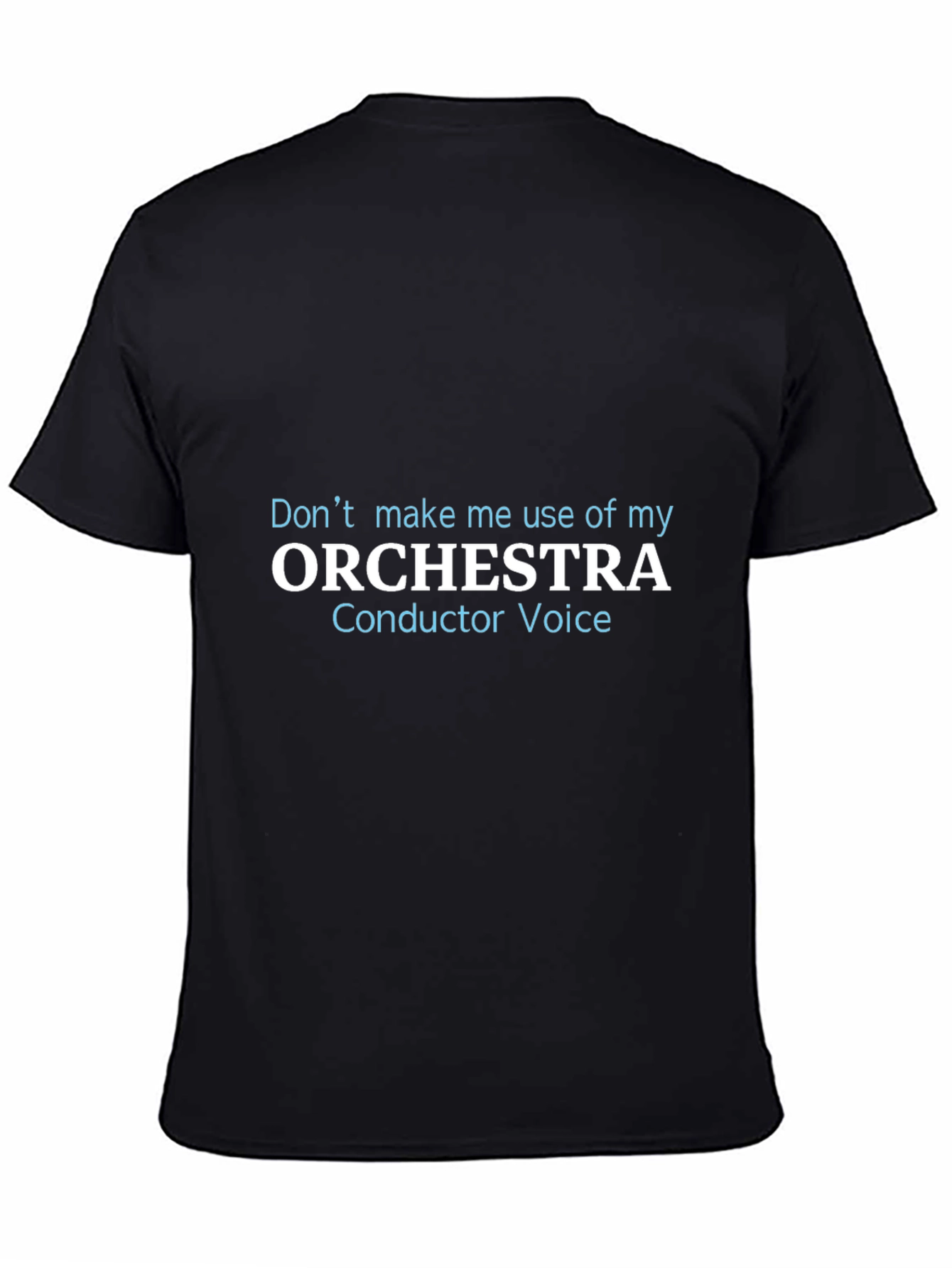 Orchestra Conductor Voice Black T-Shirt