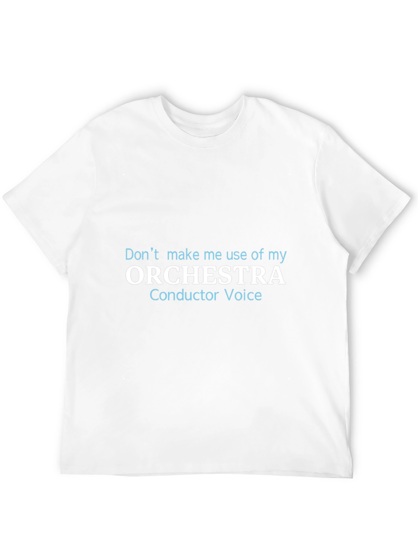Orchestra Conductor Voice Black T-Shirt