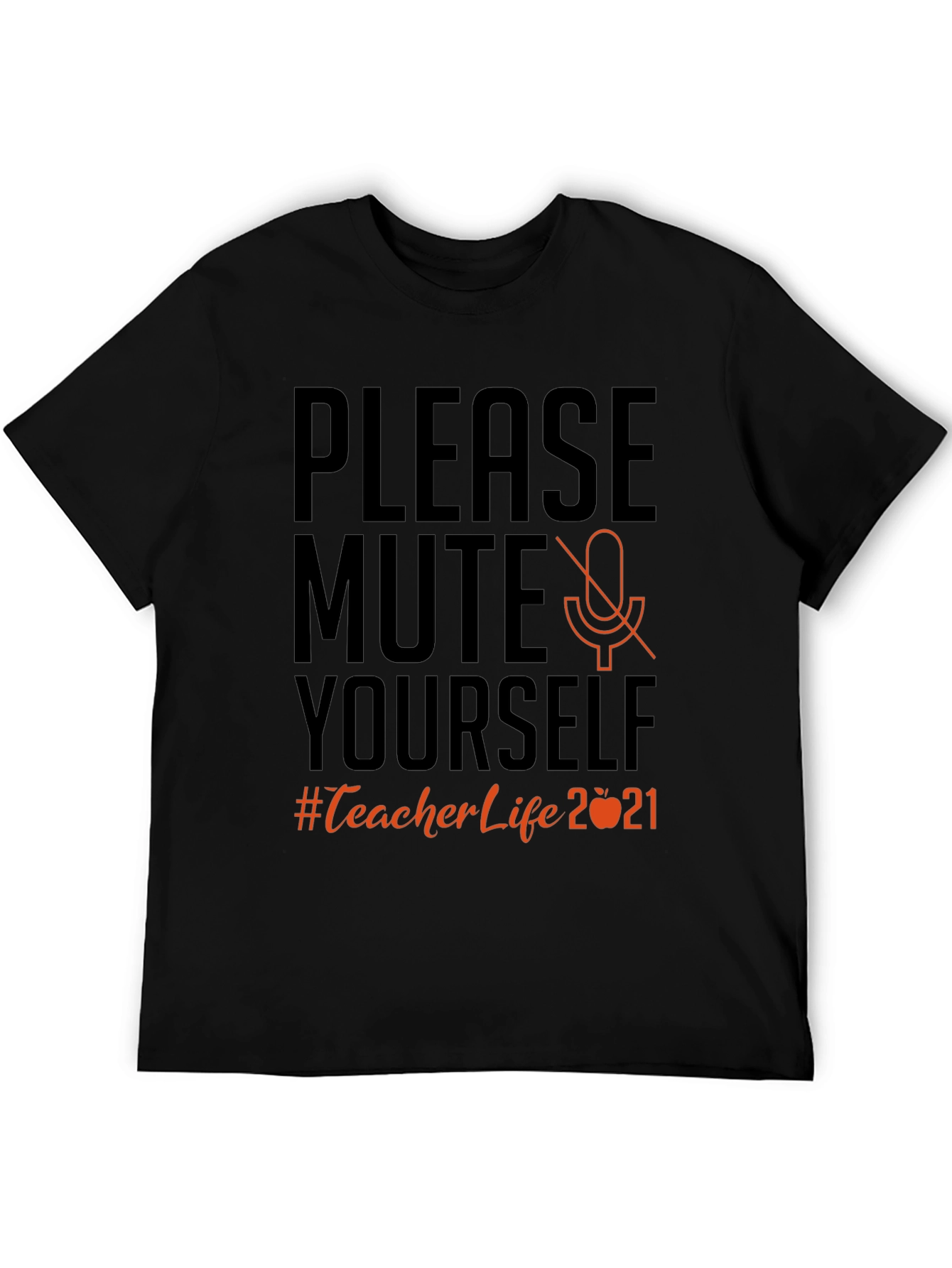 Please Mute Yourself Teacher T-Shirt