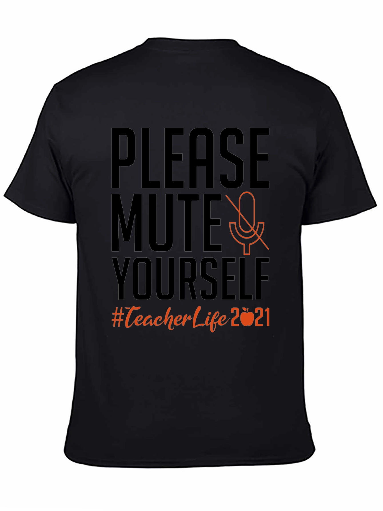 Please Mute Yourself Teacher T-Shirt