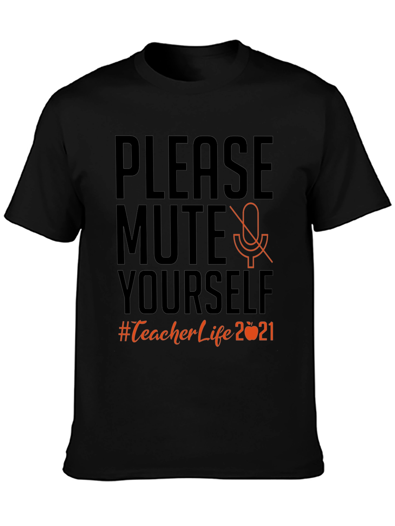 Please Mute Yourself Teacher T-Shirt