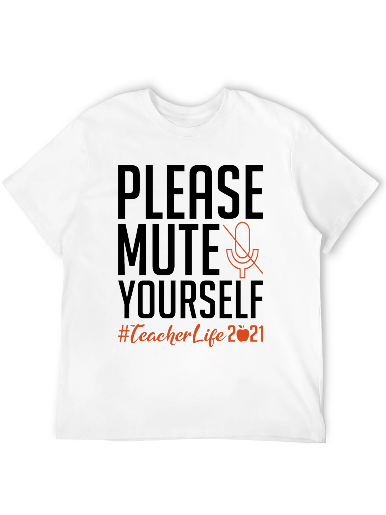 Please Mute Yourself Teacher T-Shirt