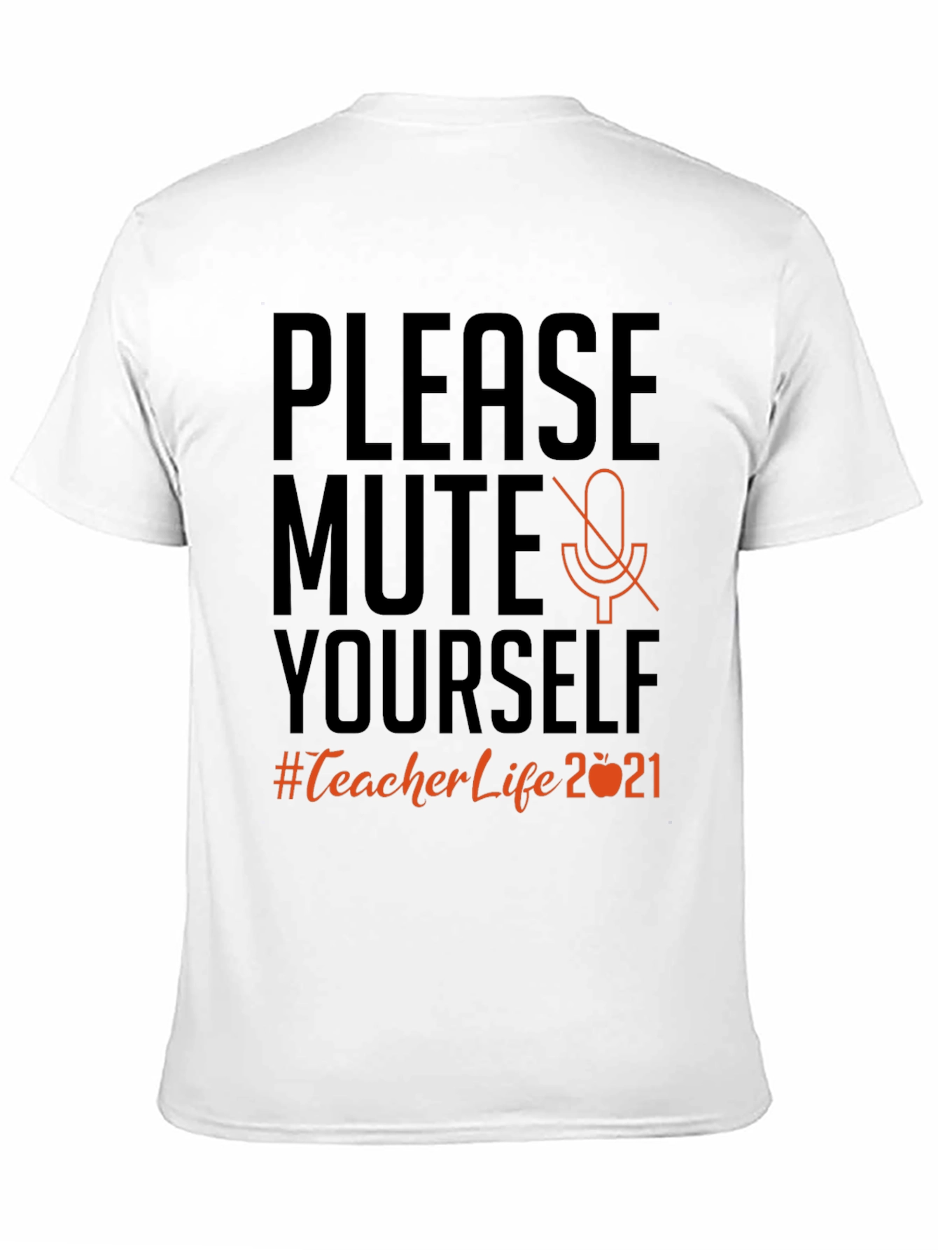 Please Mute Yourself Teacher T-Shirt