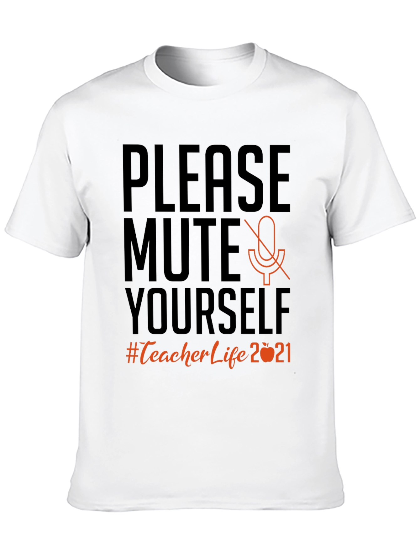 Please Mute Yourself Teacher T-Shirt