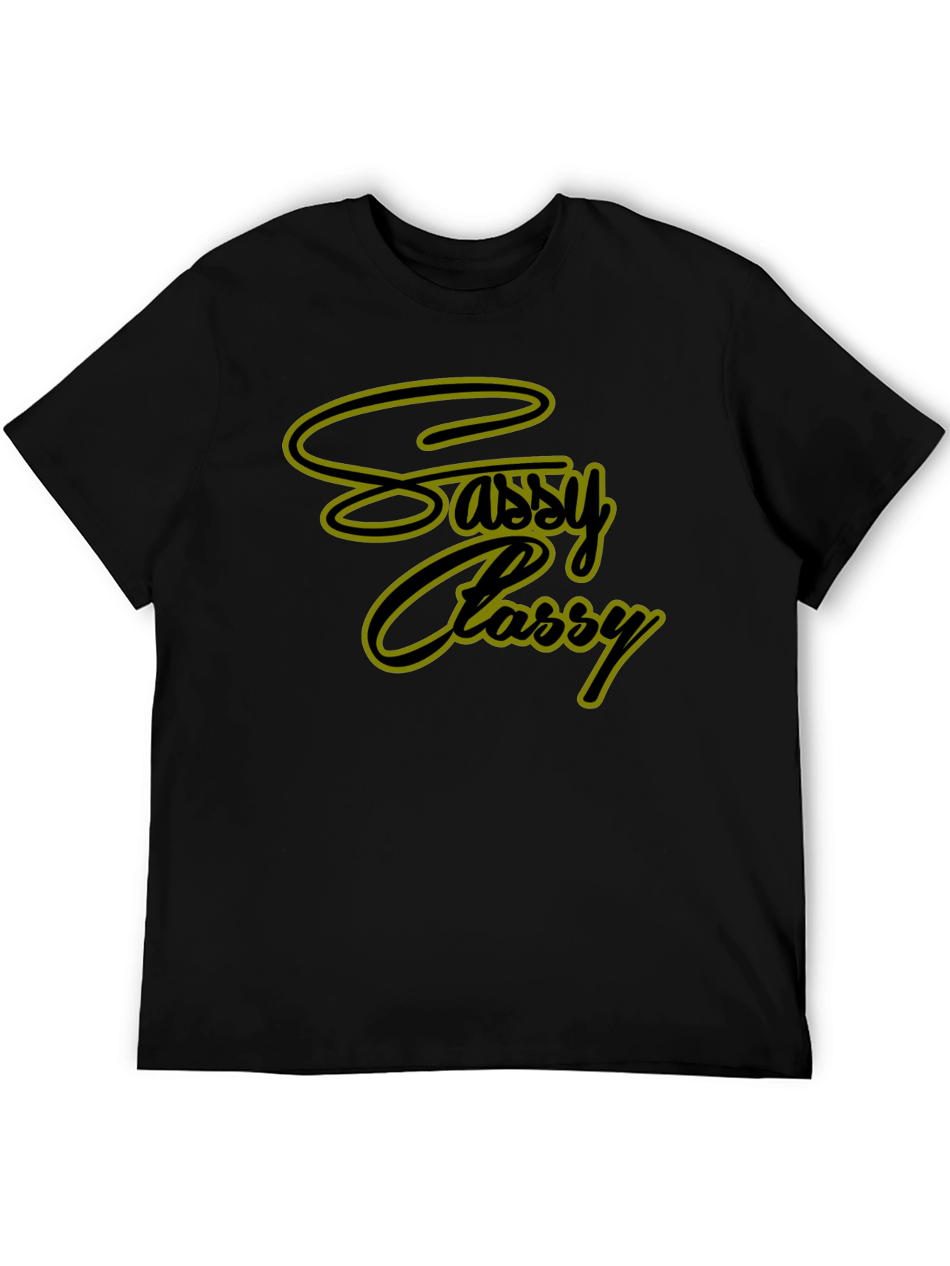 Sassy Classy Graphic Tee - Stylish Black T-Shirt