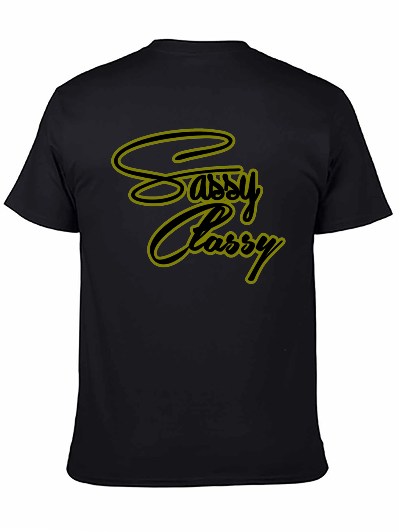 Sassy Classy Graphic Tee - Stylish Black T-Shirt