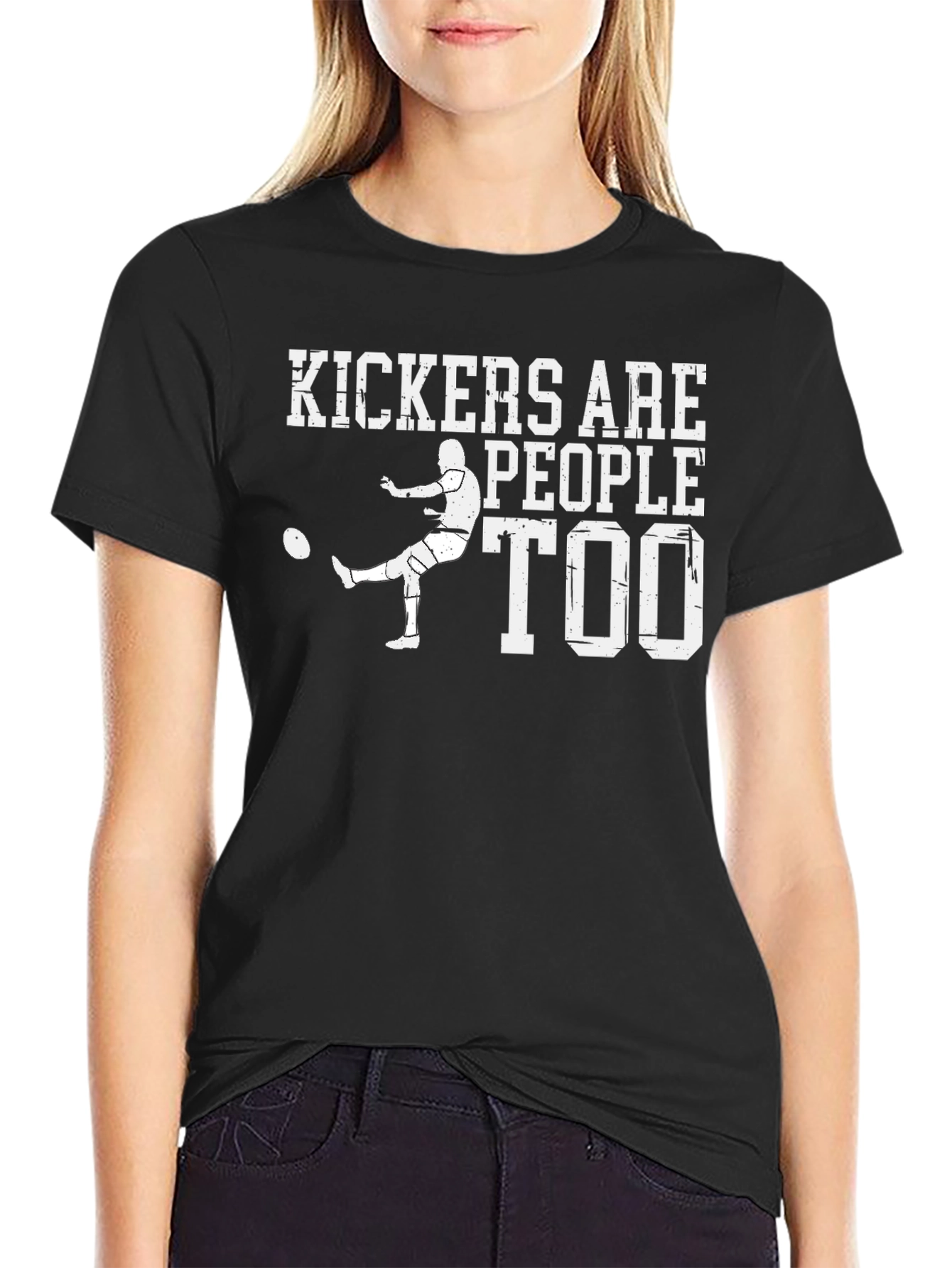 Kickers Are People Too T-Shirt