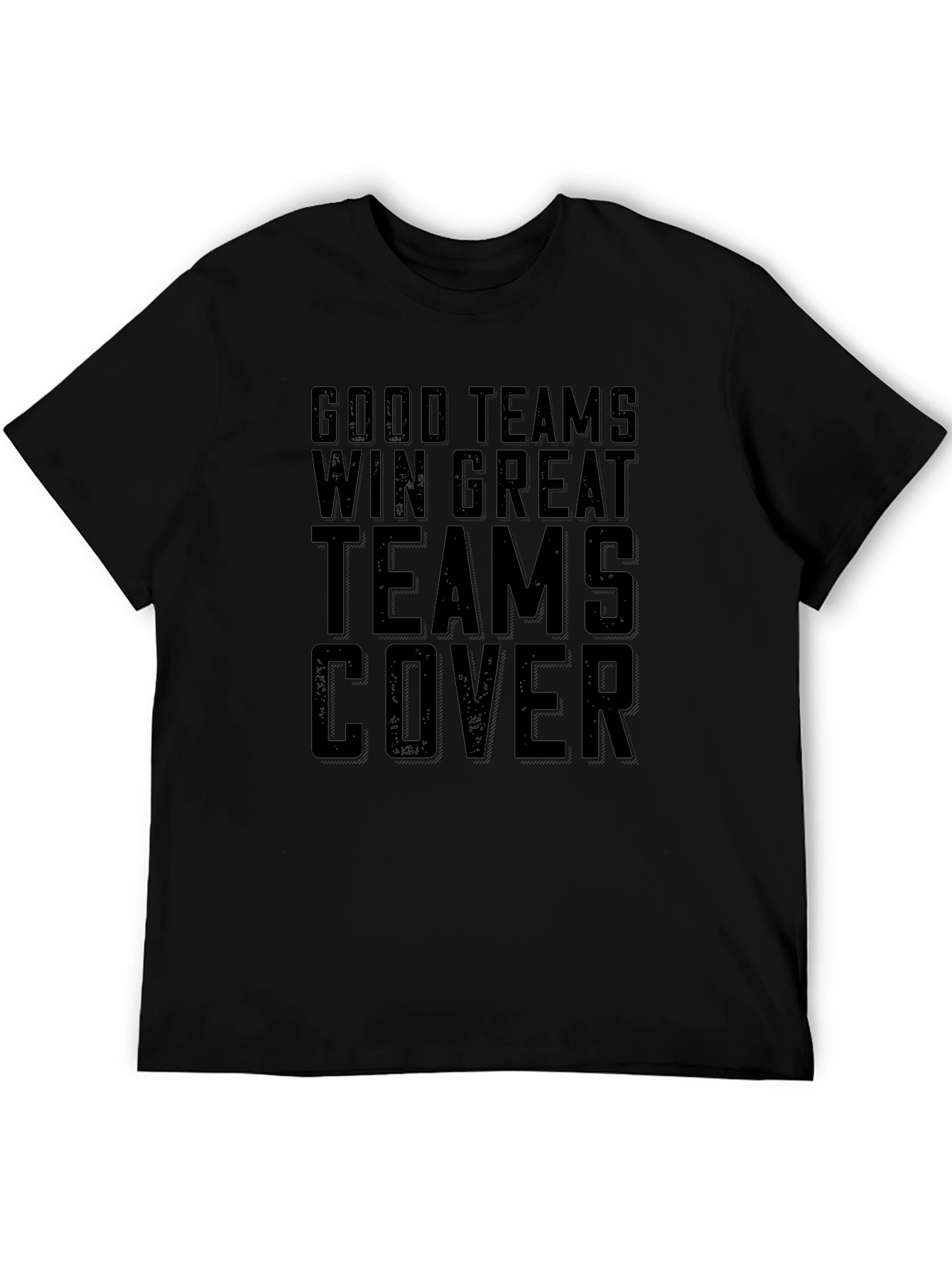 Good Teams Win Great Teams Cover T-Shirt