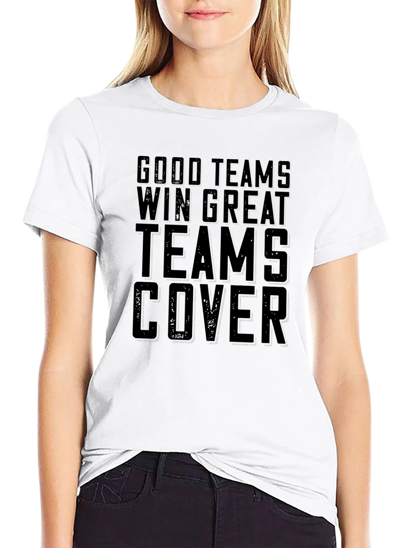 Good Teams Win Great Teams Cover T-Shirt