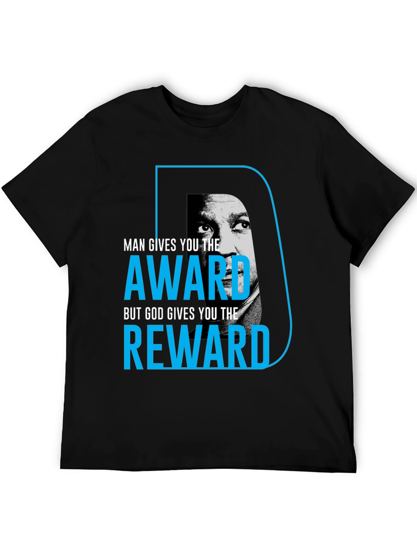 Inspirational Black T-Shirt: Man Gives Award God Gives Reward