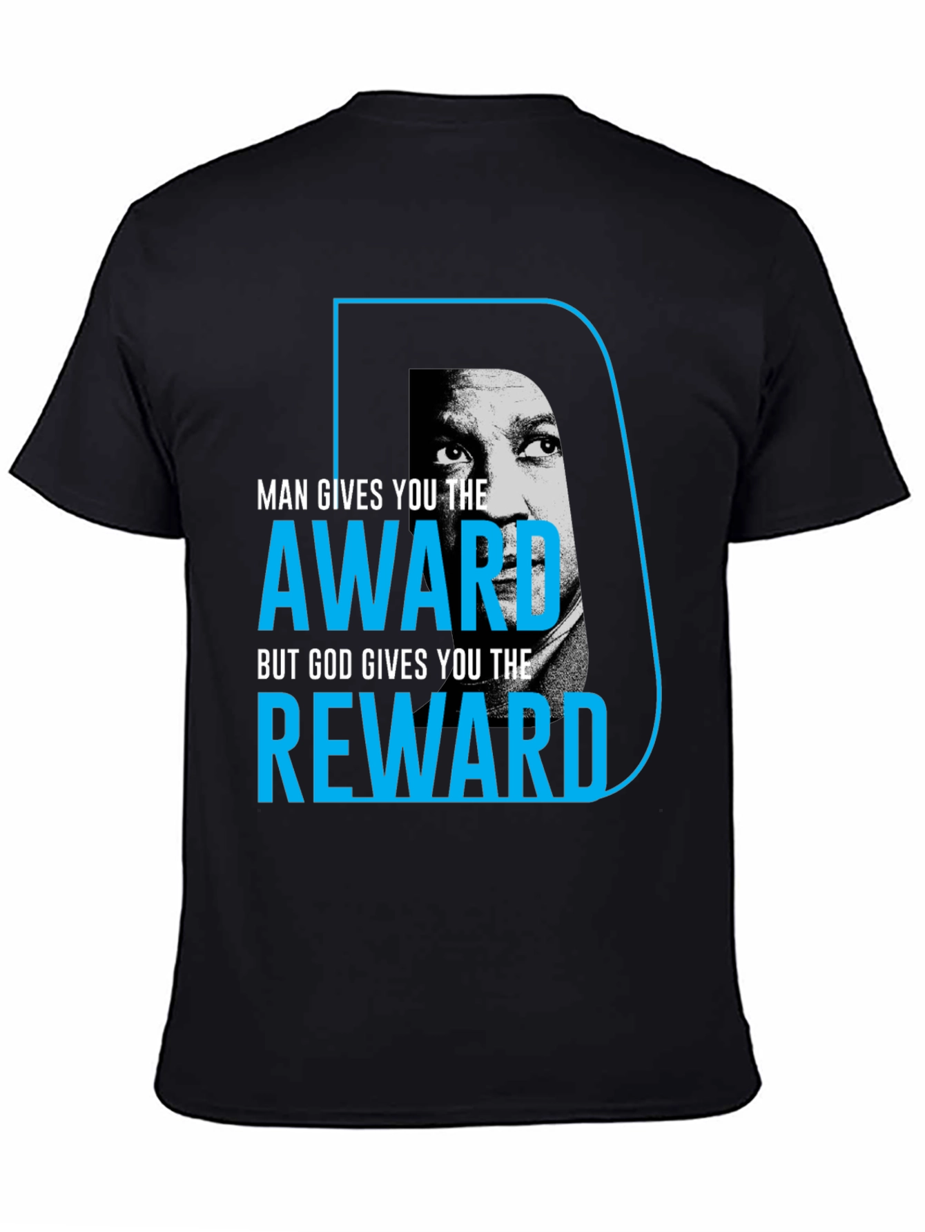 Inspirational Black T-Shirt: Man Gives Award God Gives Reward