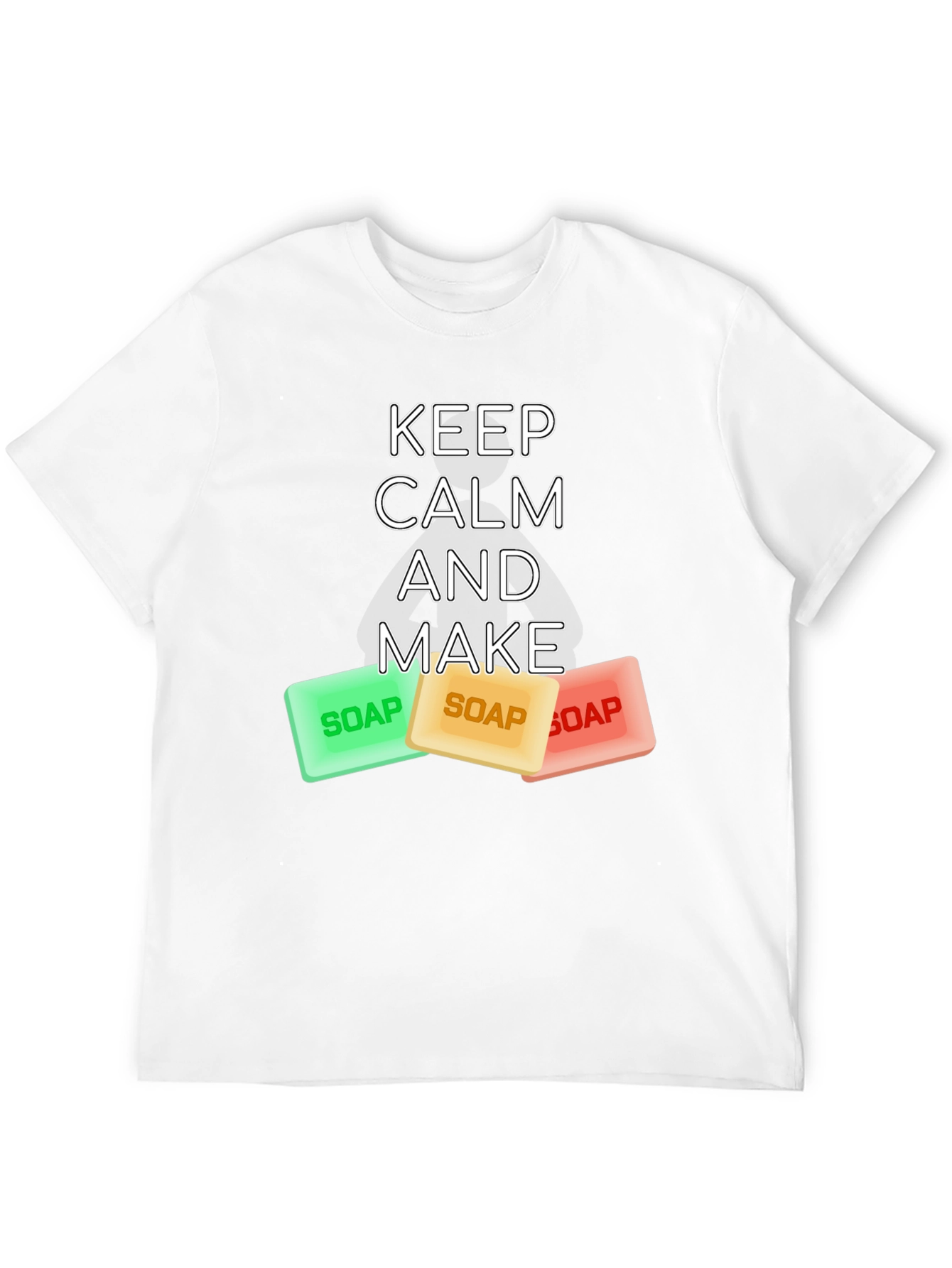 Keep Calm and Make Soap Graphic Tee