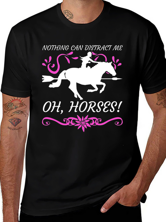 Nothing Can Distract Me! Horse Lover Tee