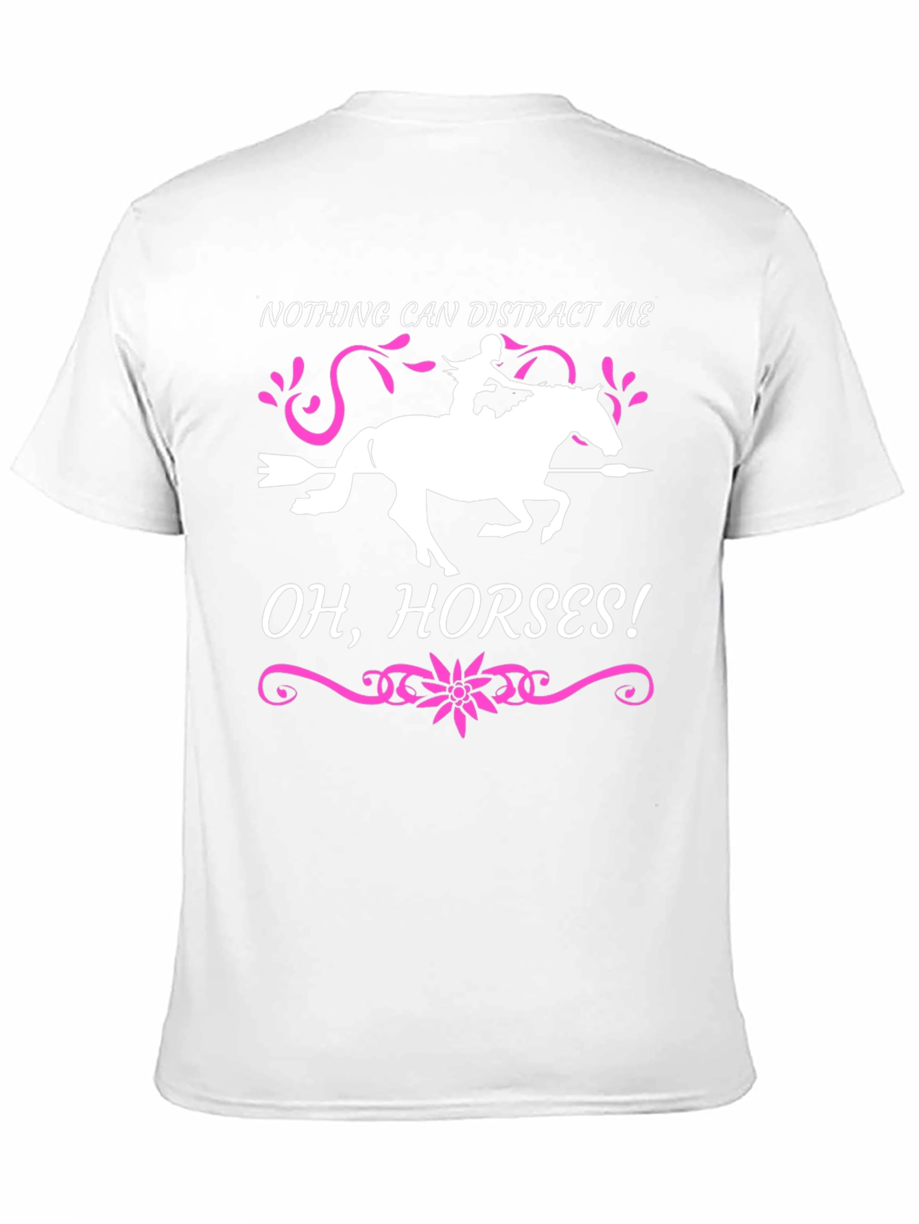 Nothing Can Distract Me! Horse Lover Tee