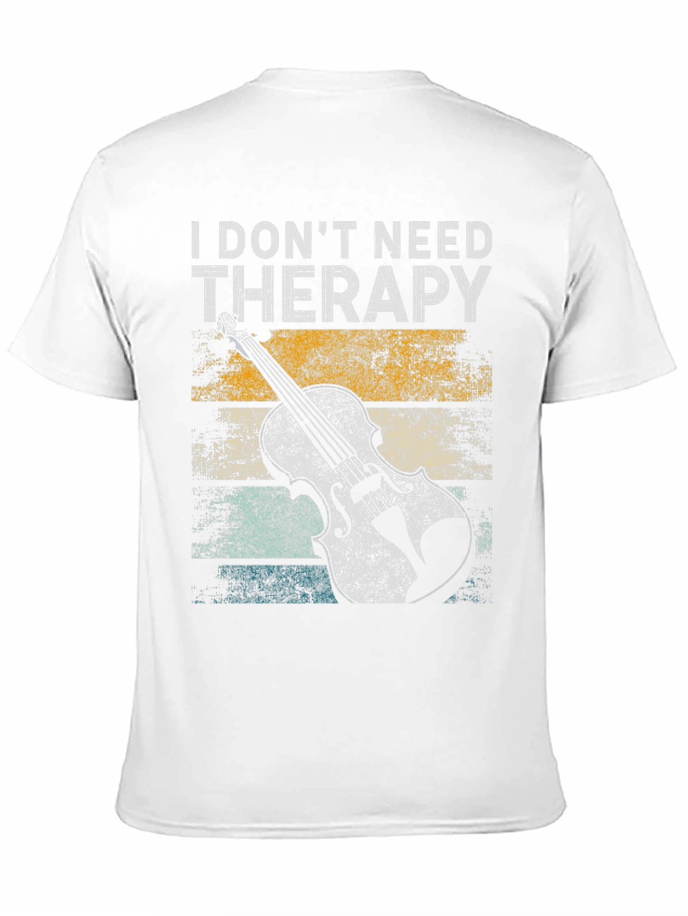 I Dont Need Therapy Violin T-Shirt