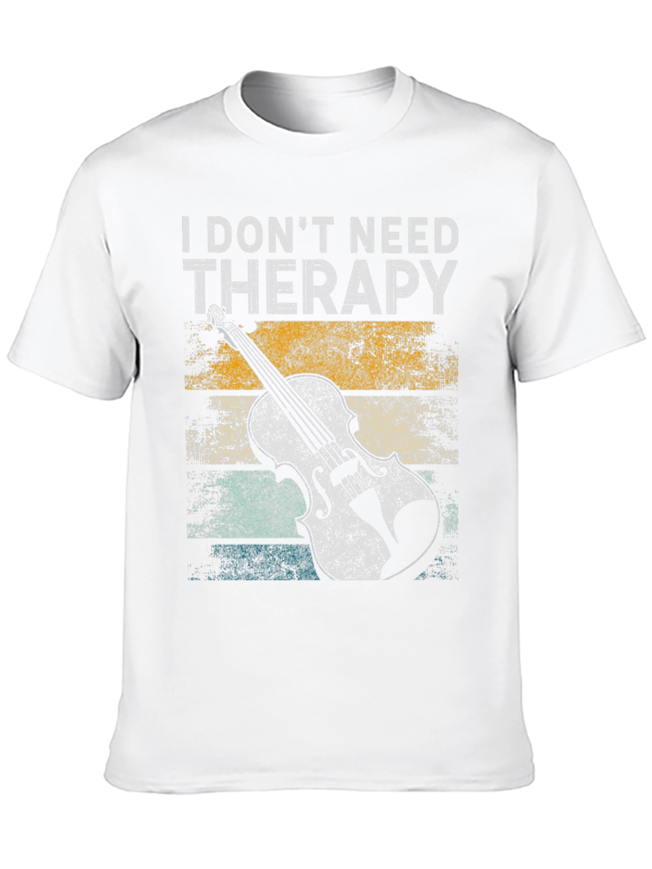 I Dont Need Therapy Violin T-Shirt