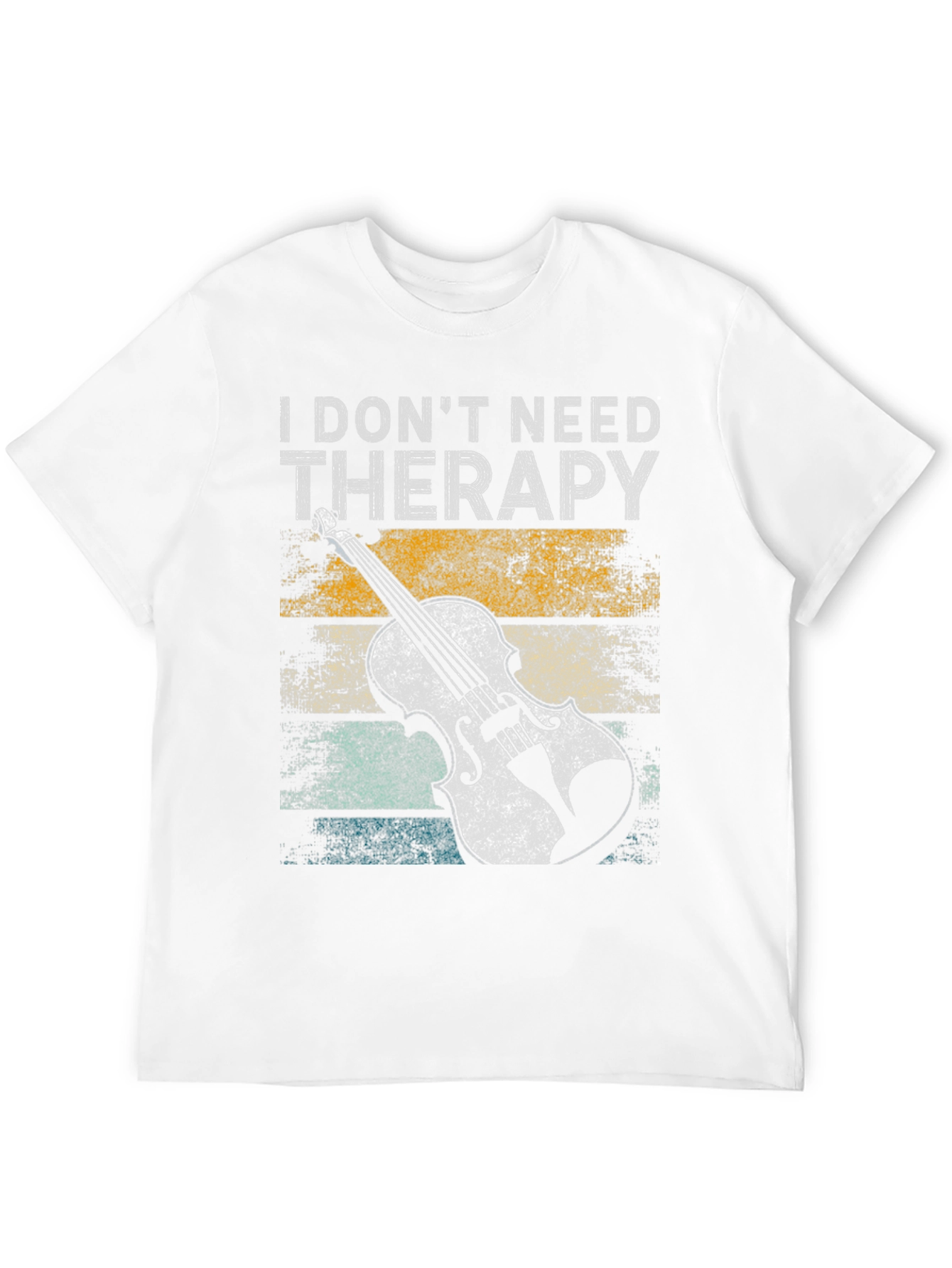 I Dont Need Therapy Violin T-Shirt